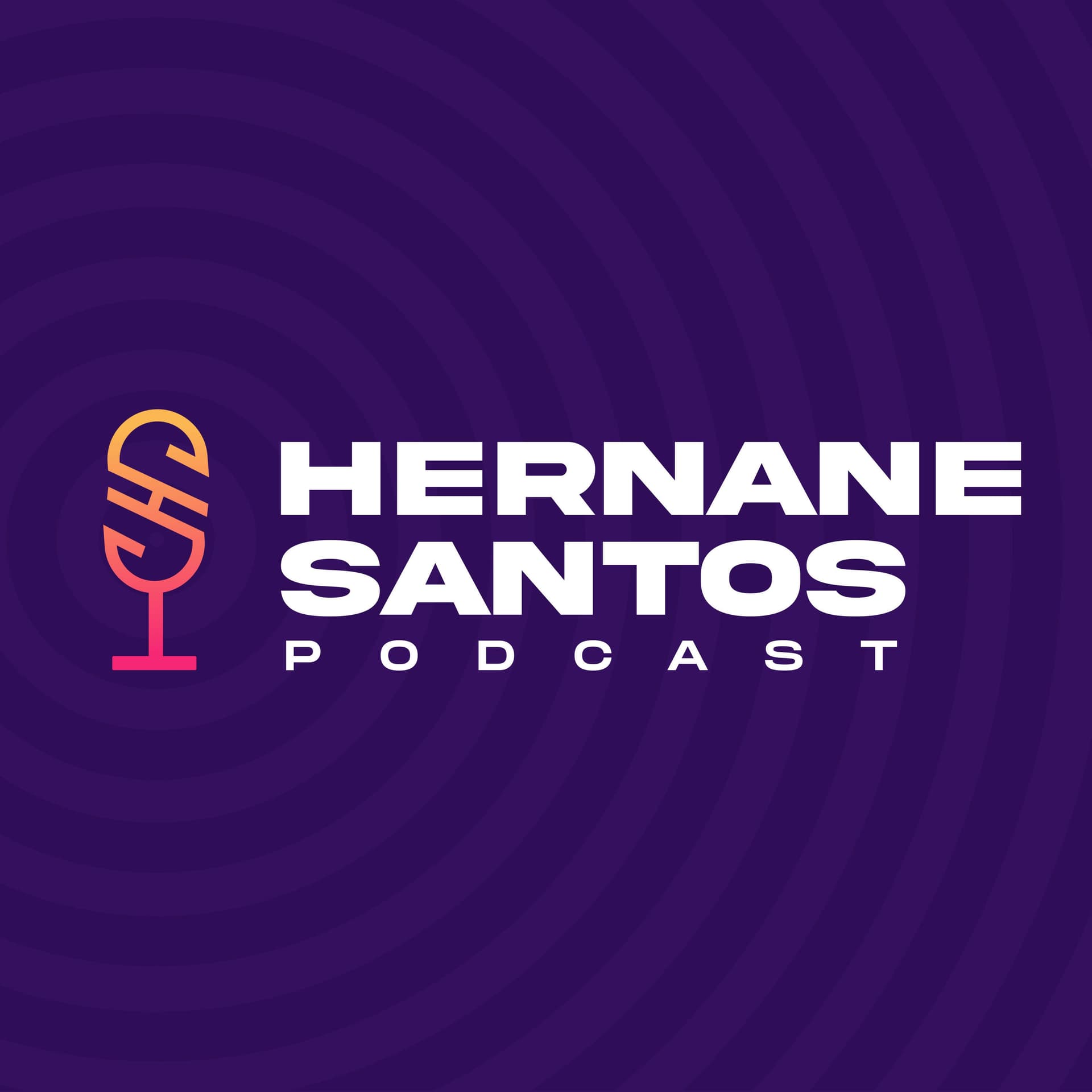 Hernane Santos Podcast - Podcasts