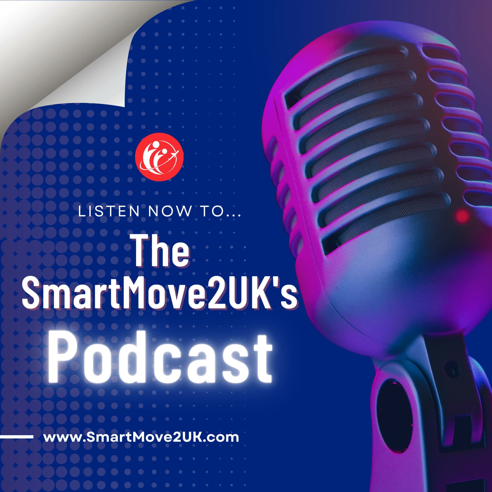 The SmartMove2UK - Podcasts