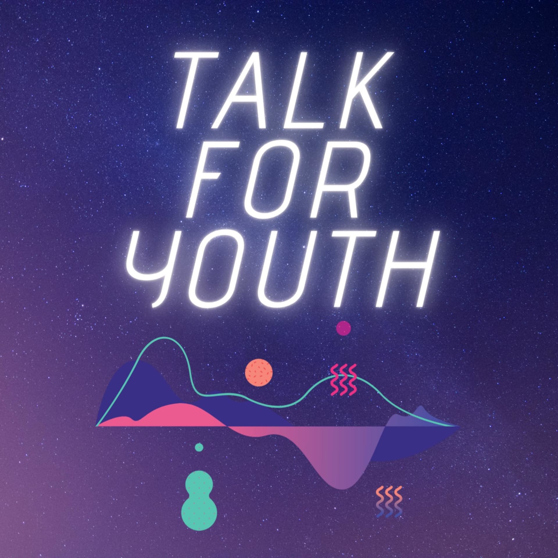 Talk for Youth - Podcasts