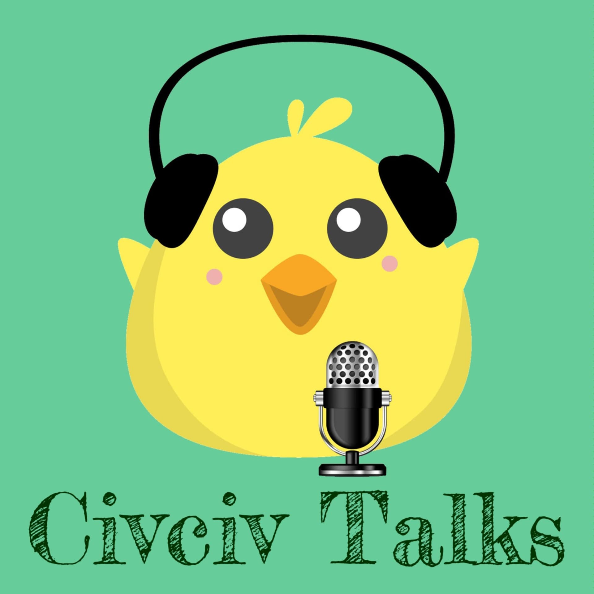Civciv Talks - Podcasts