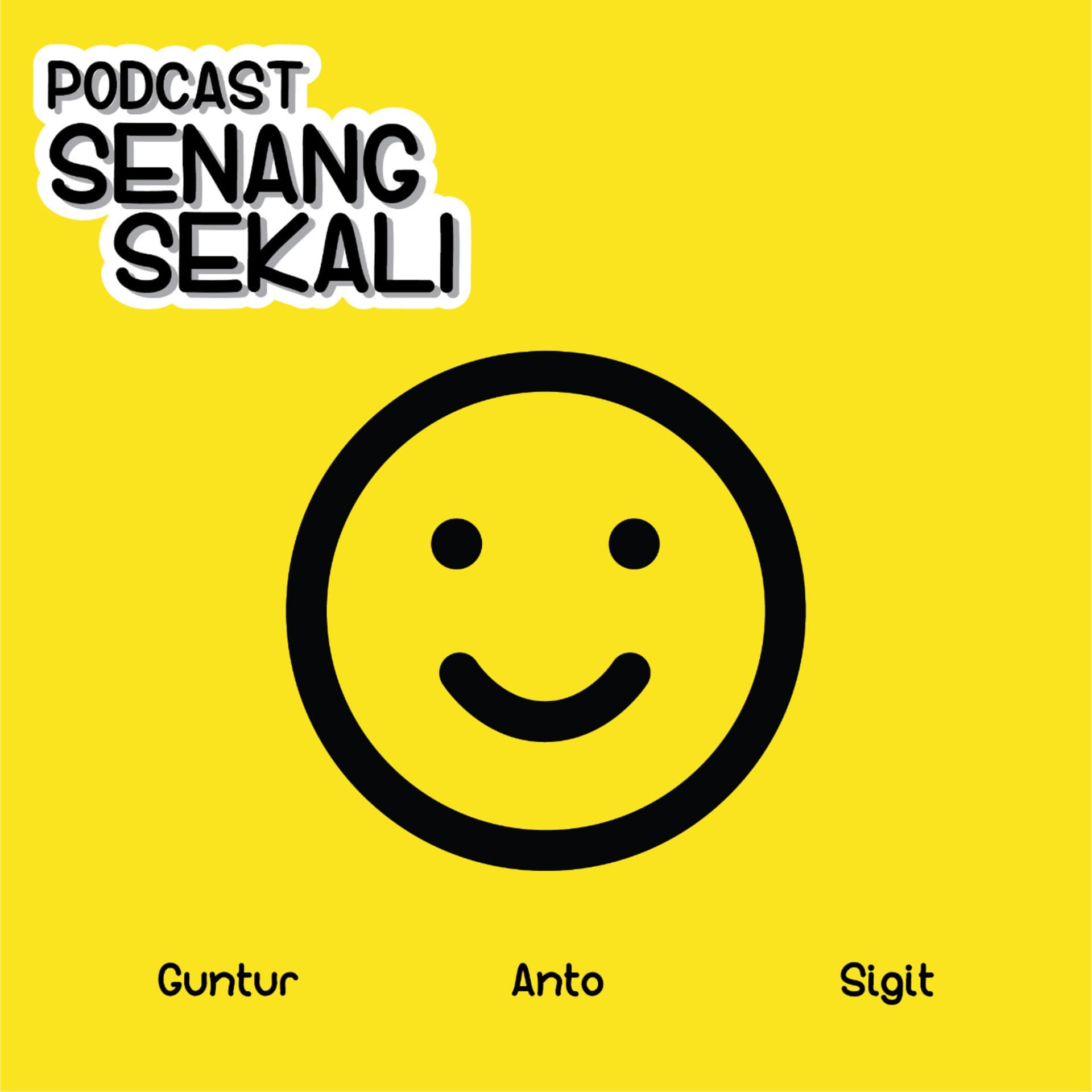 Senang Sekali - Podcasts