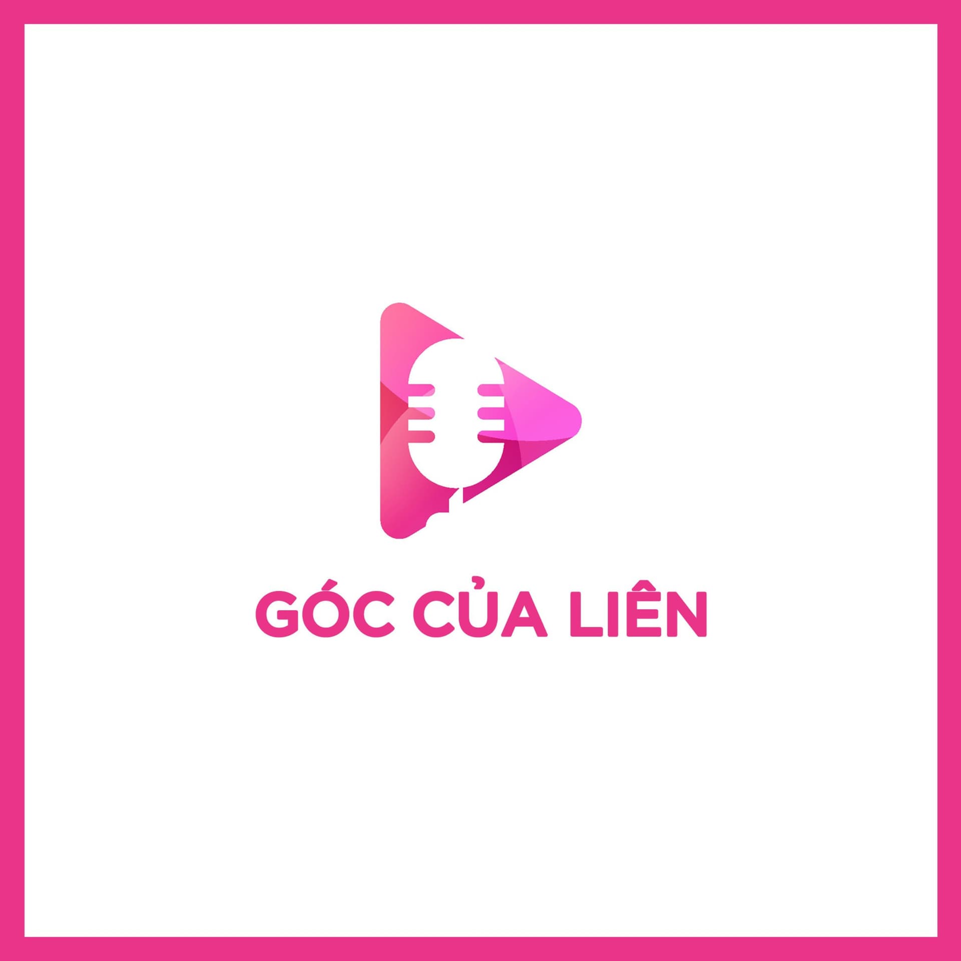 Góc Của Liên - Podcasts