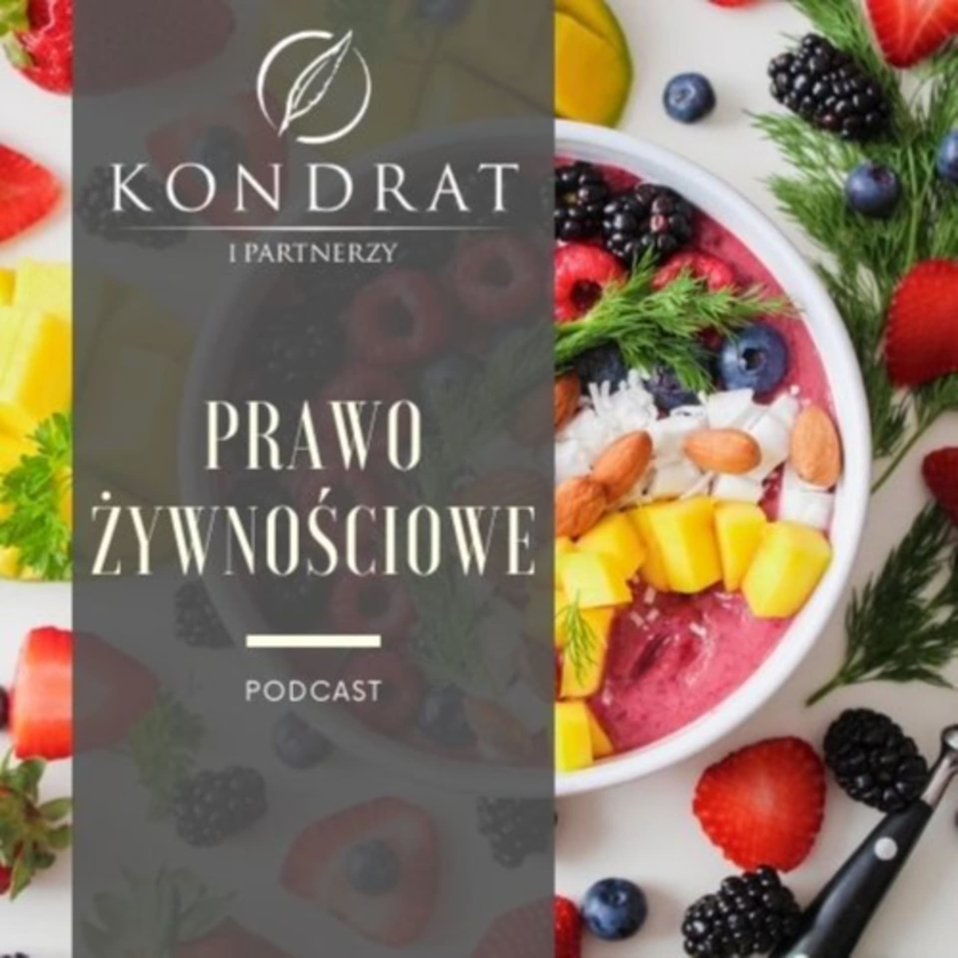 PRAWO ŻYWNOŚCIOWE PODCAST - Podcasts