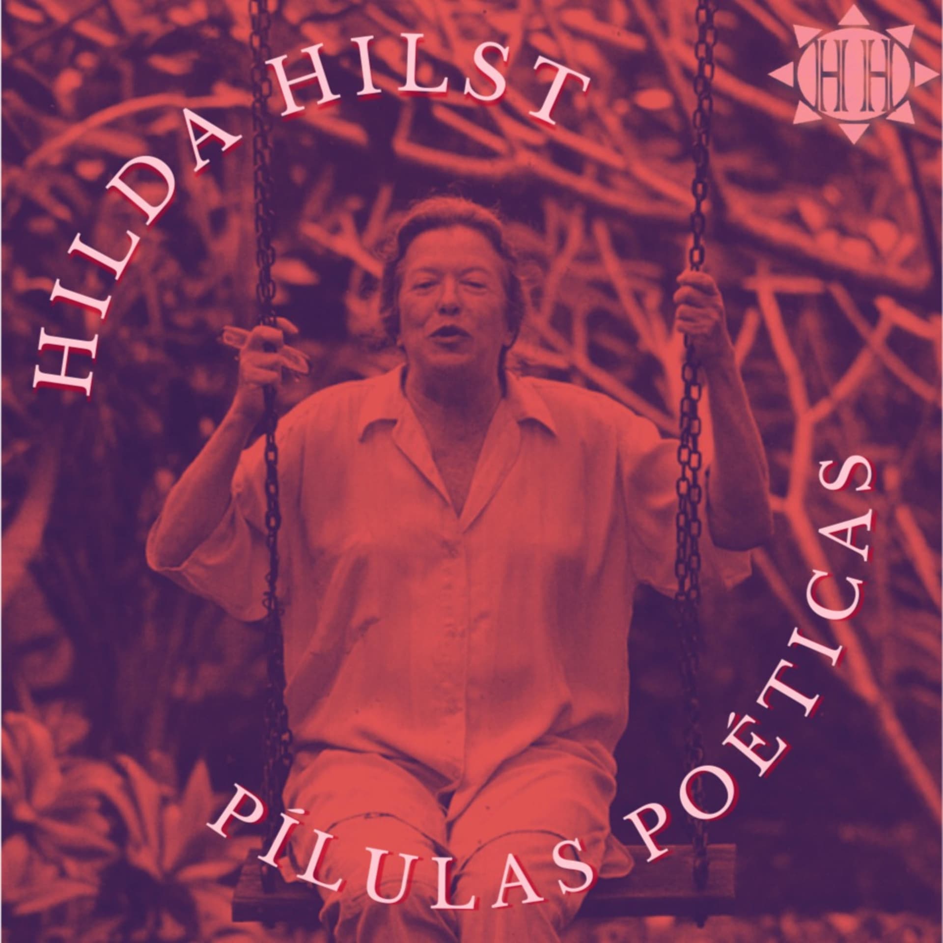 Pílulas Poéticas de Hilda Hilst - Podcasts