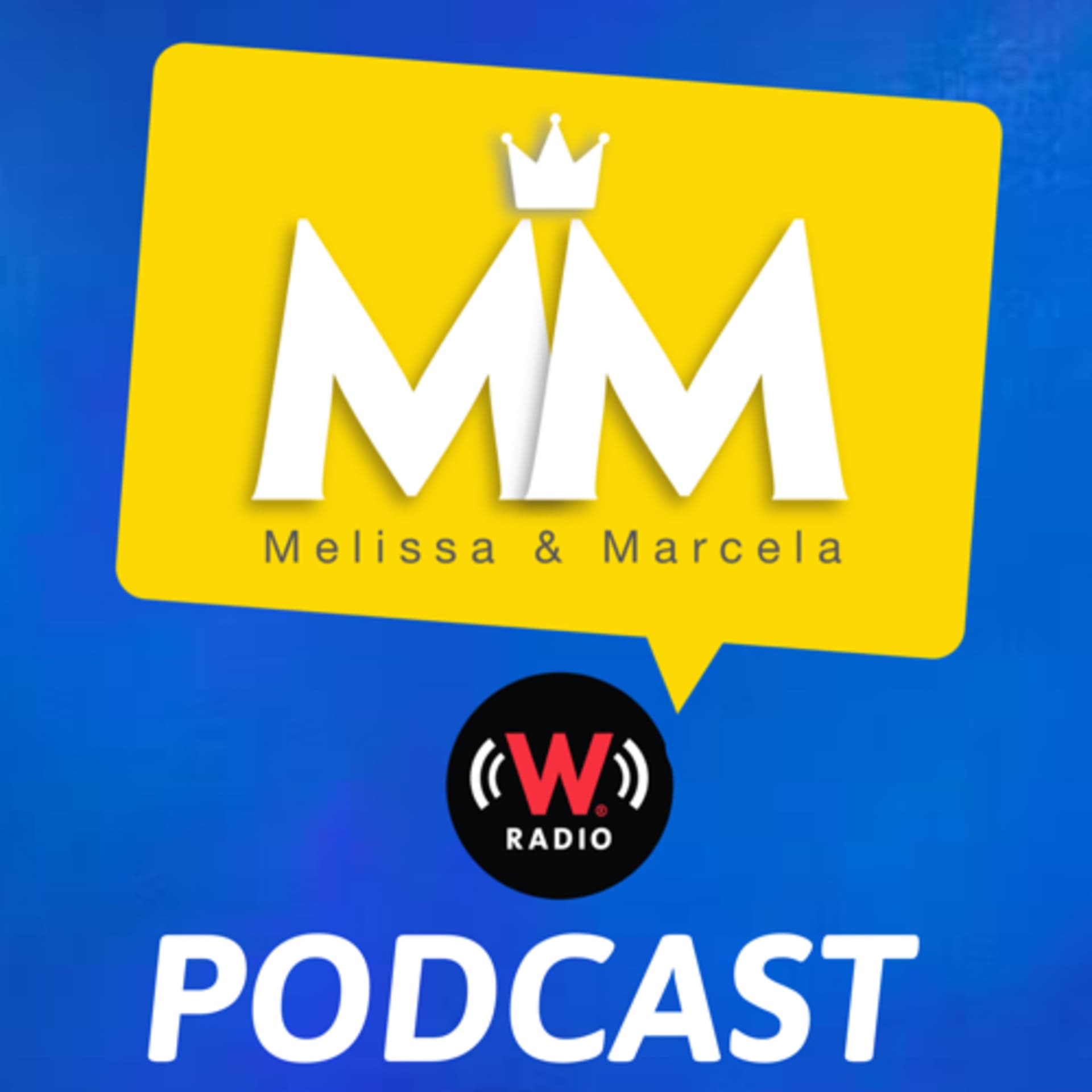 Melissa y Marcela en W - Podcasts