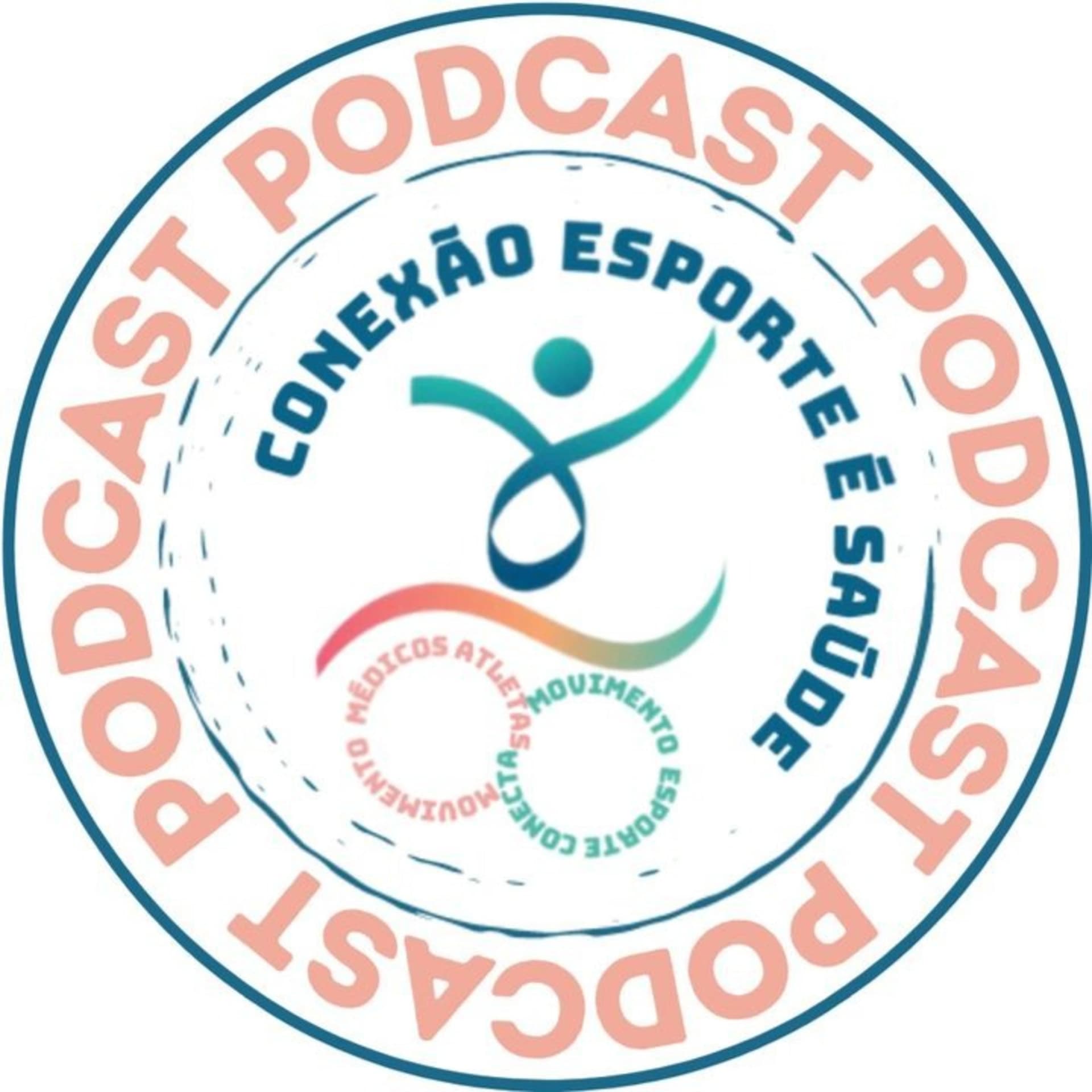 CONEXÃO ESPORTE É SAÚDE - Podcasts