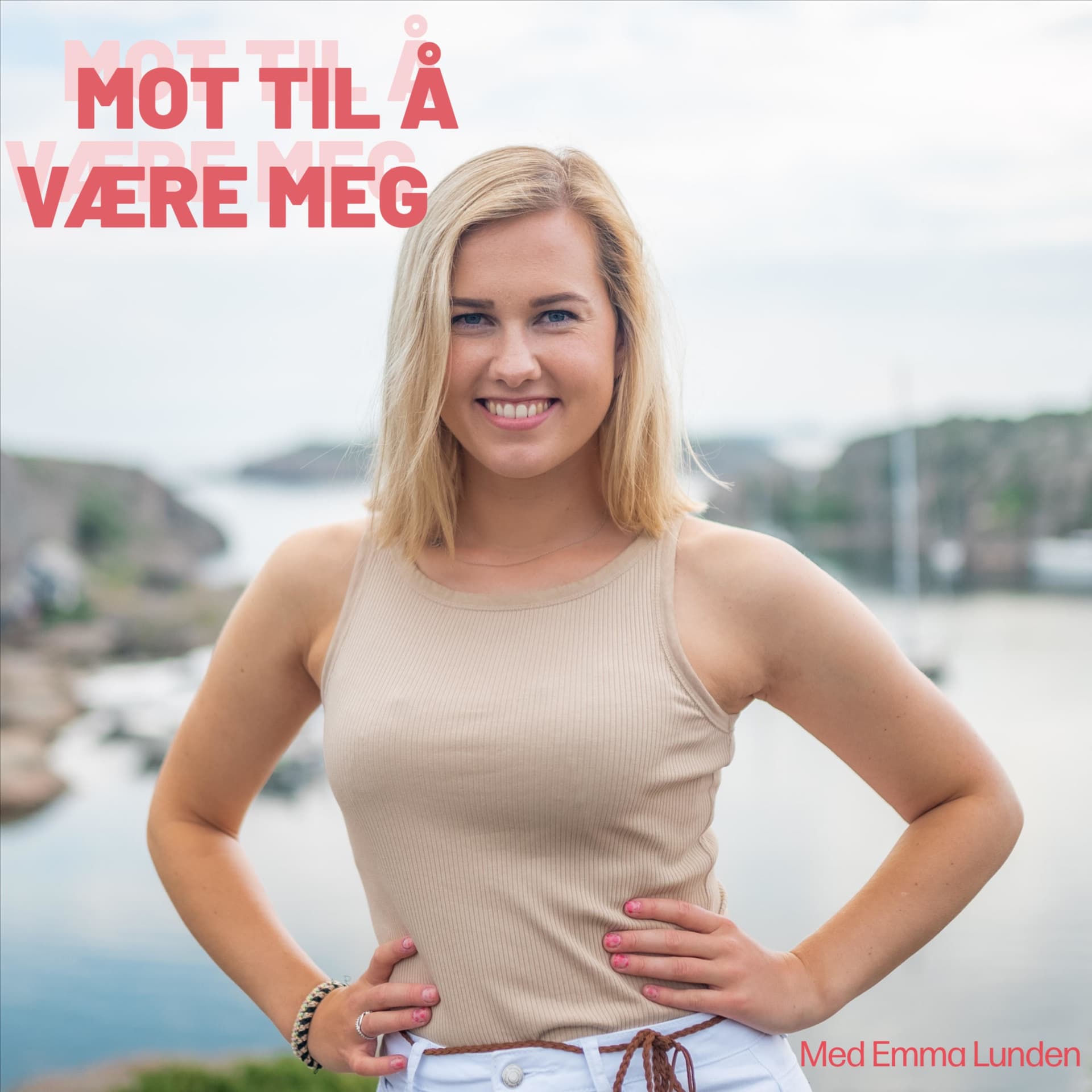 Mot til å være meg - Podcasts