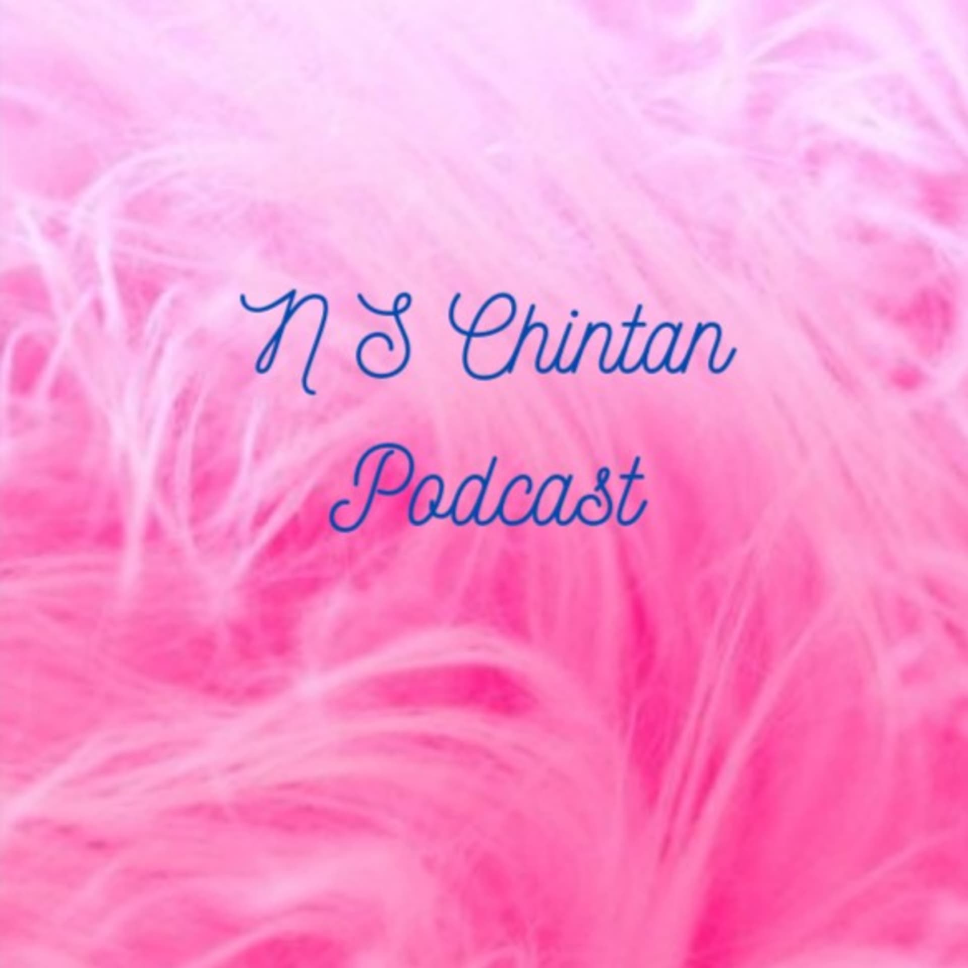 Ns Chintan - Podcasts