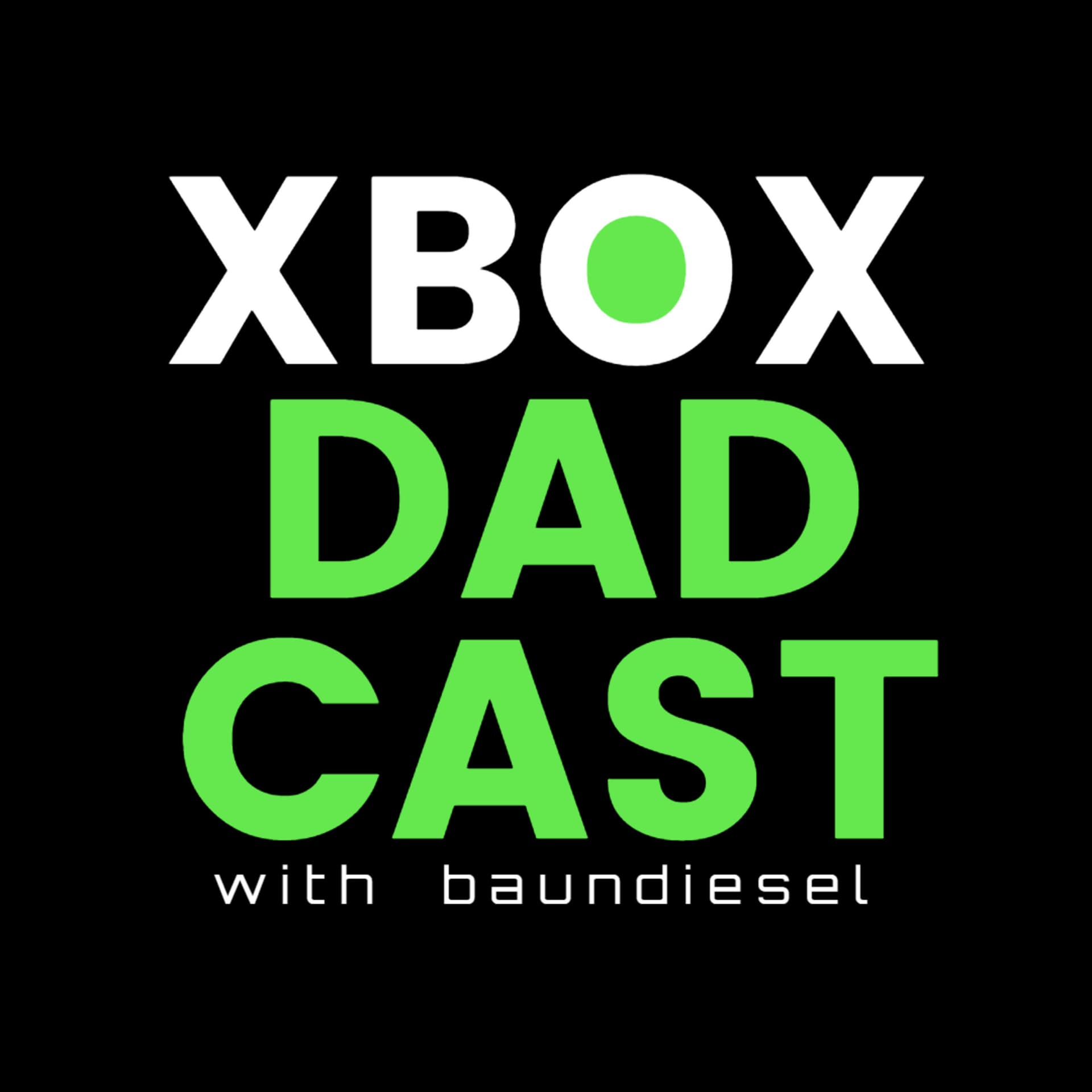 Xbox Dadcast - Podcasts