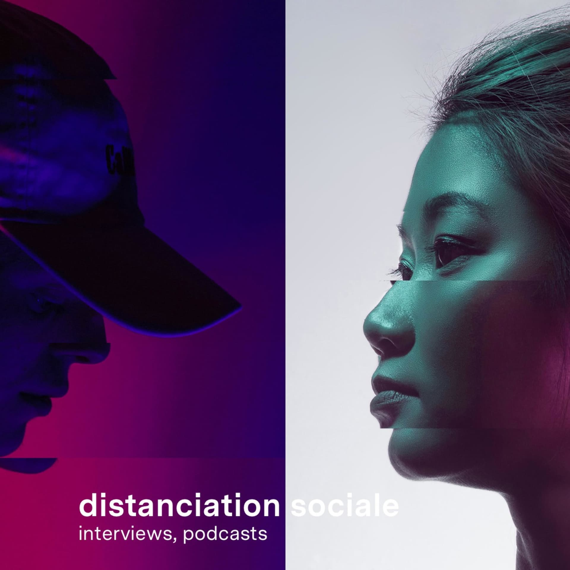 Distanciation sociale - Podcasts