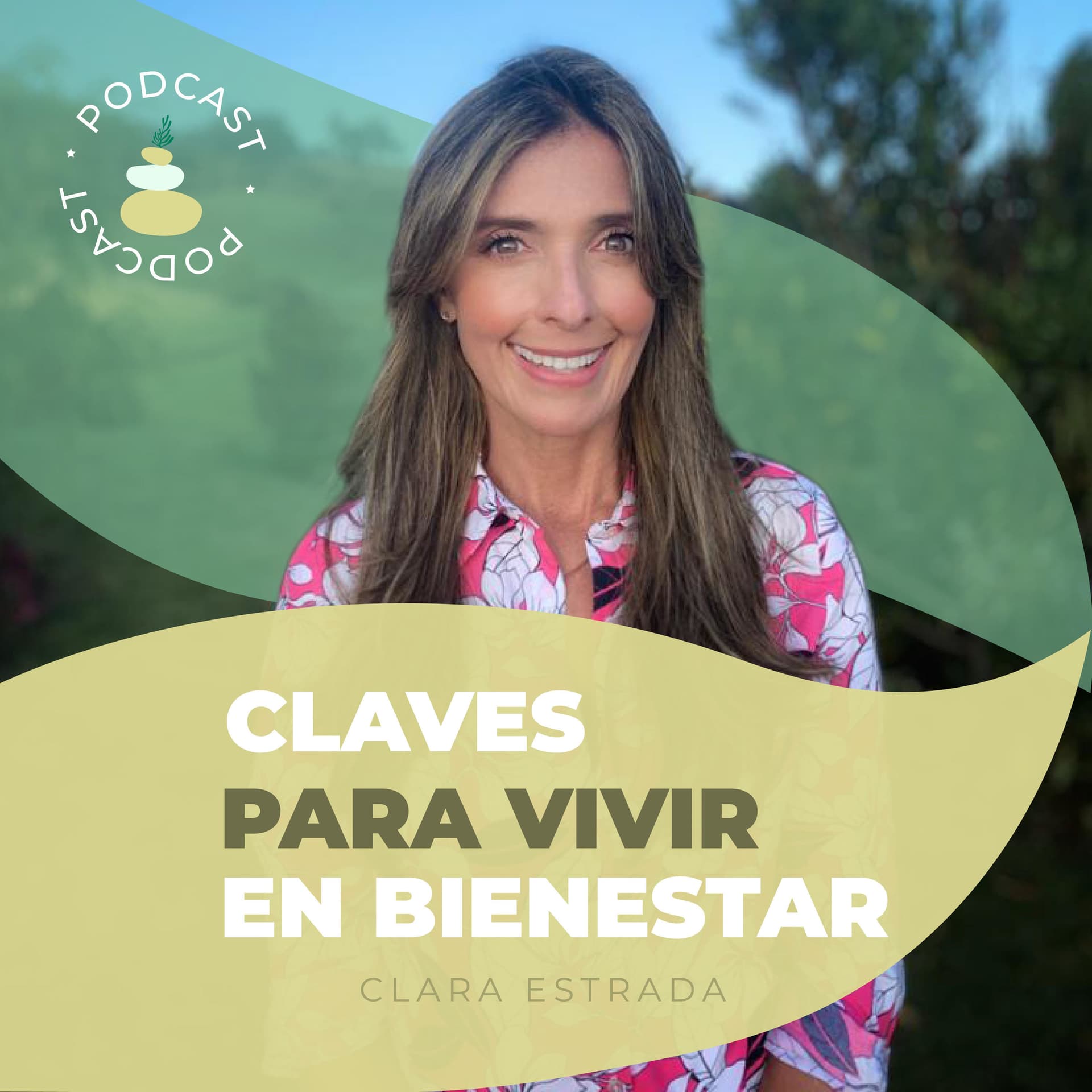 Claves para vivir en bienestar - Podcasts