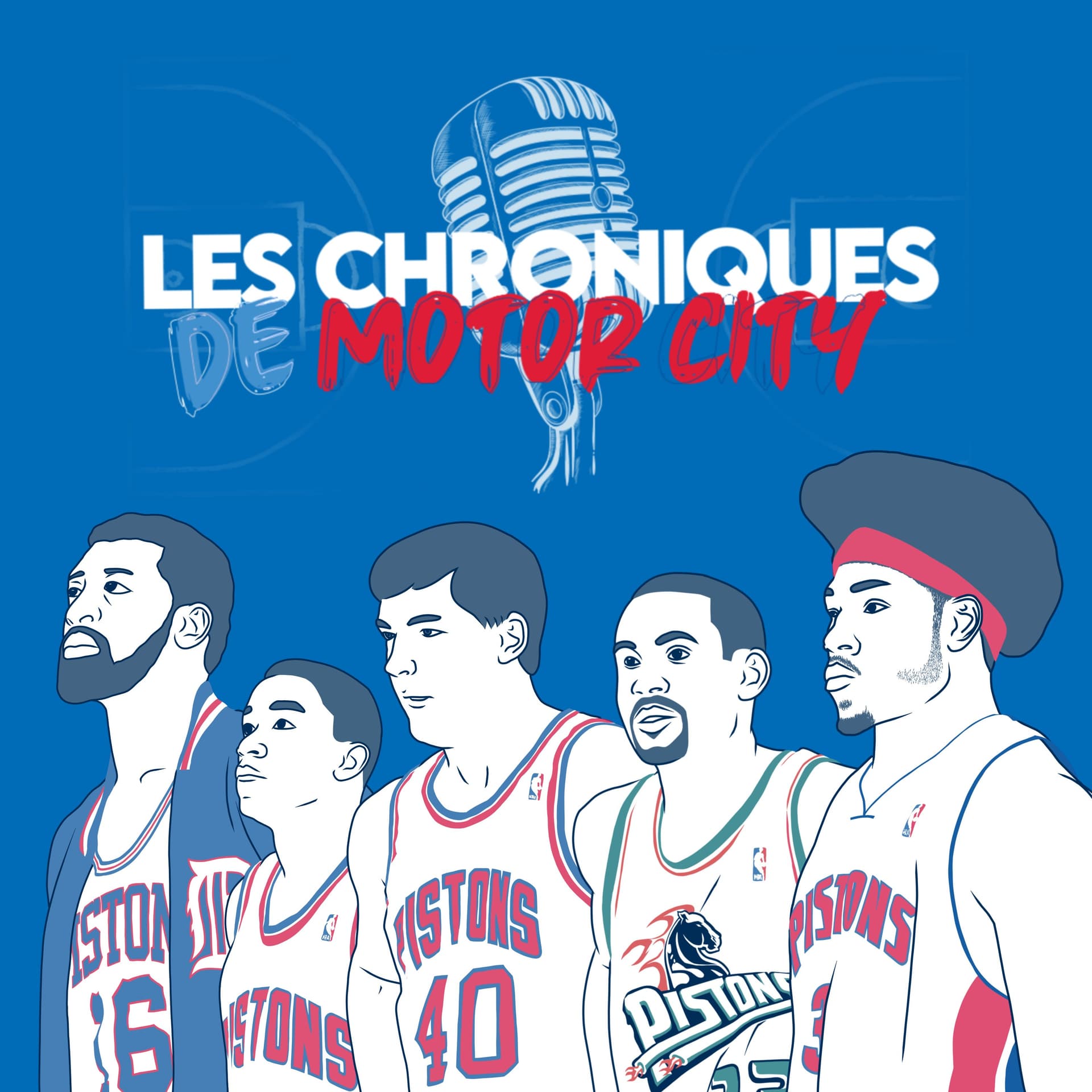 Chroniques de Motor City - l'Histoire des Detroit Pistons - Podcasts