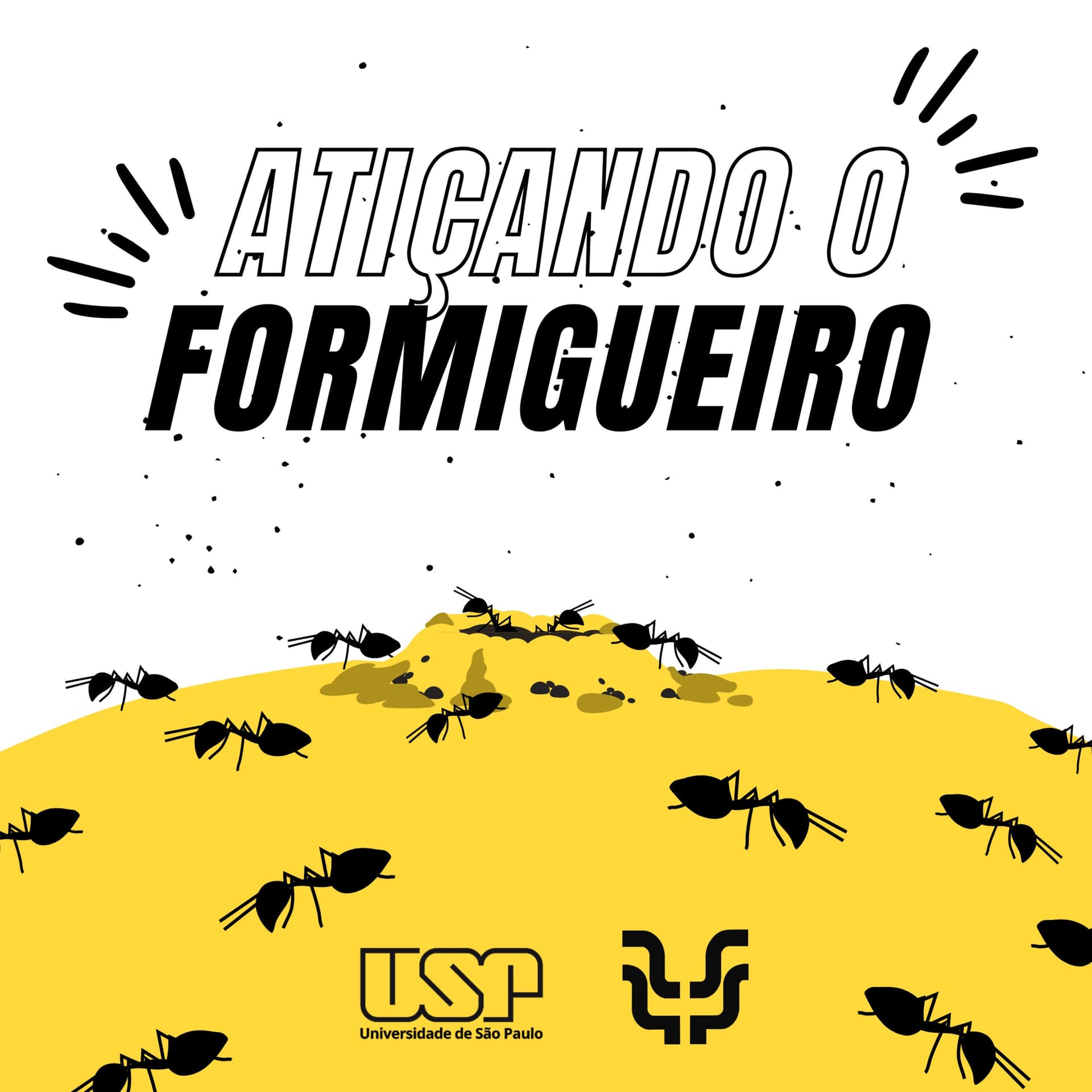 Atiçando o formigueiro - Podcasts