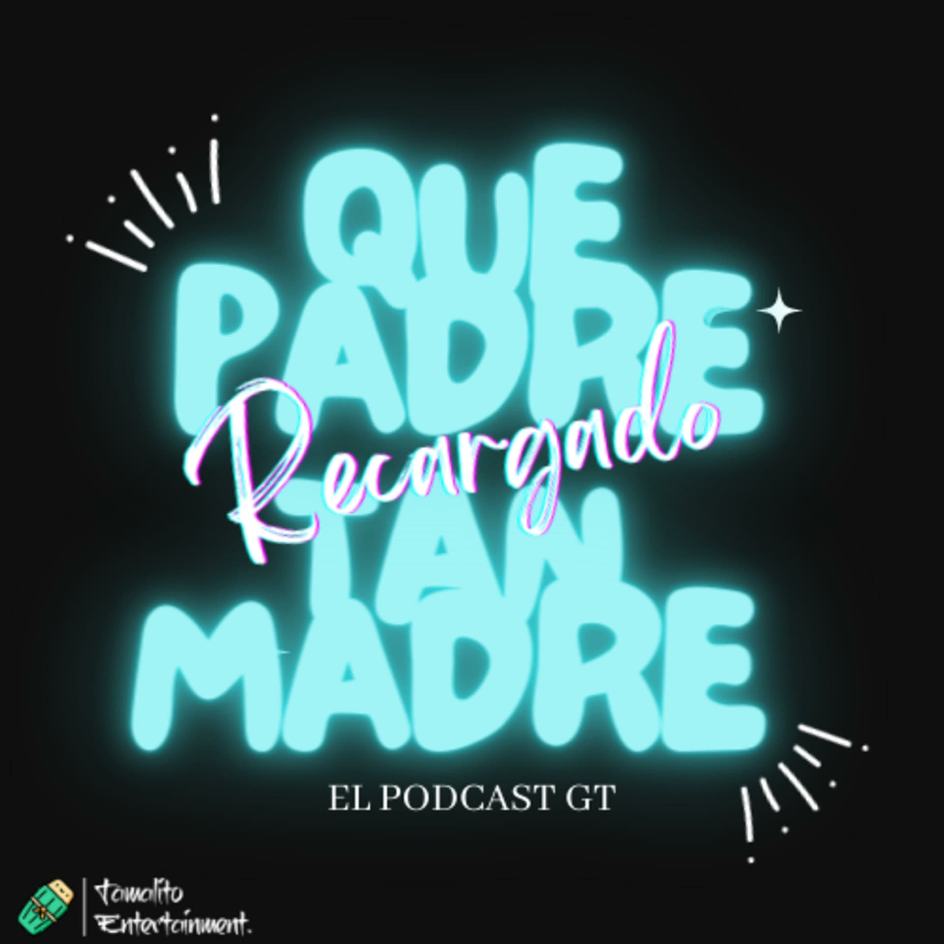 Que Padre tan Madre. El podcast - Podcasts