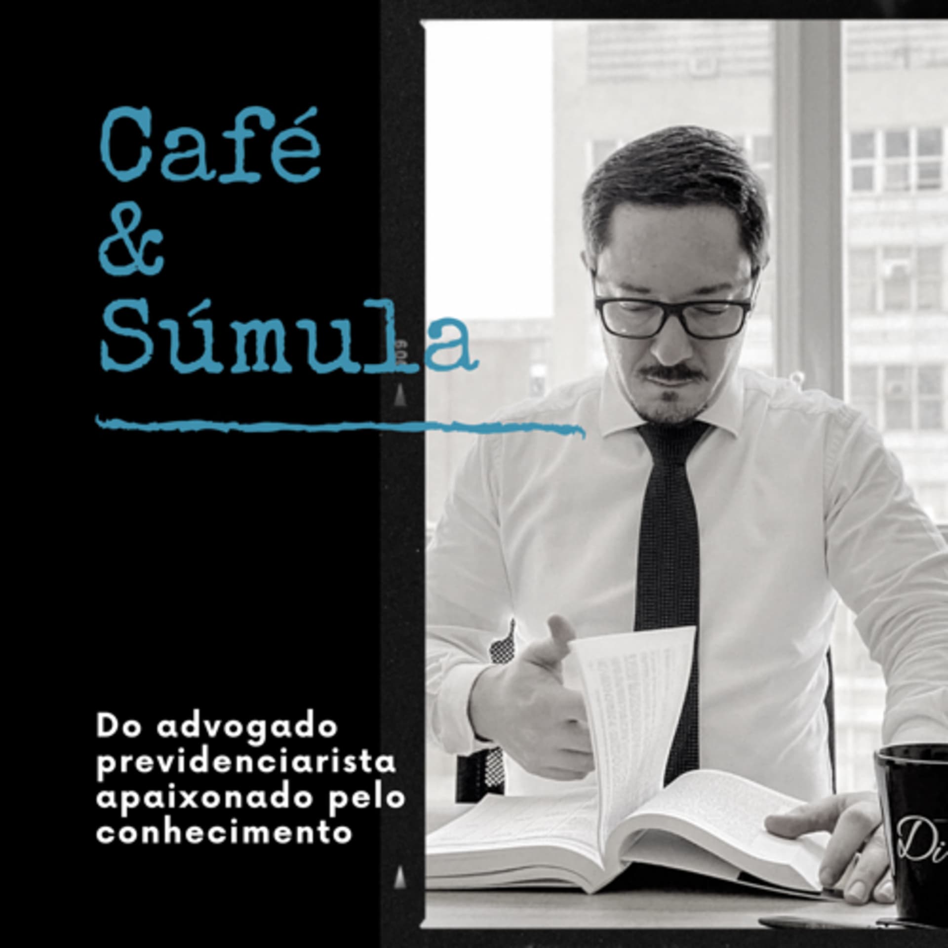 Café&Súmula - Podcasts