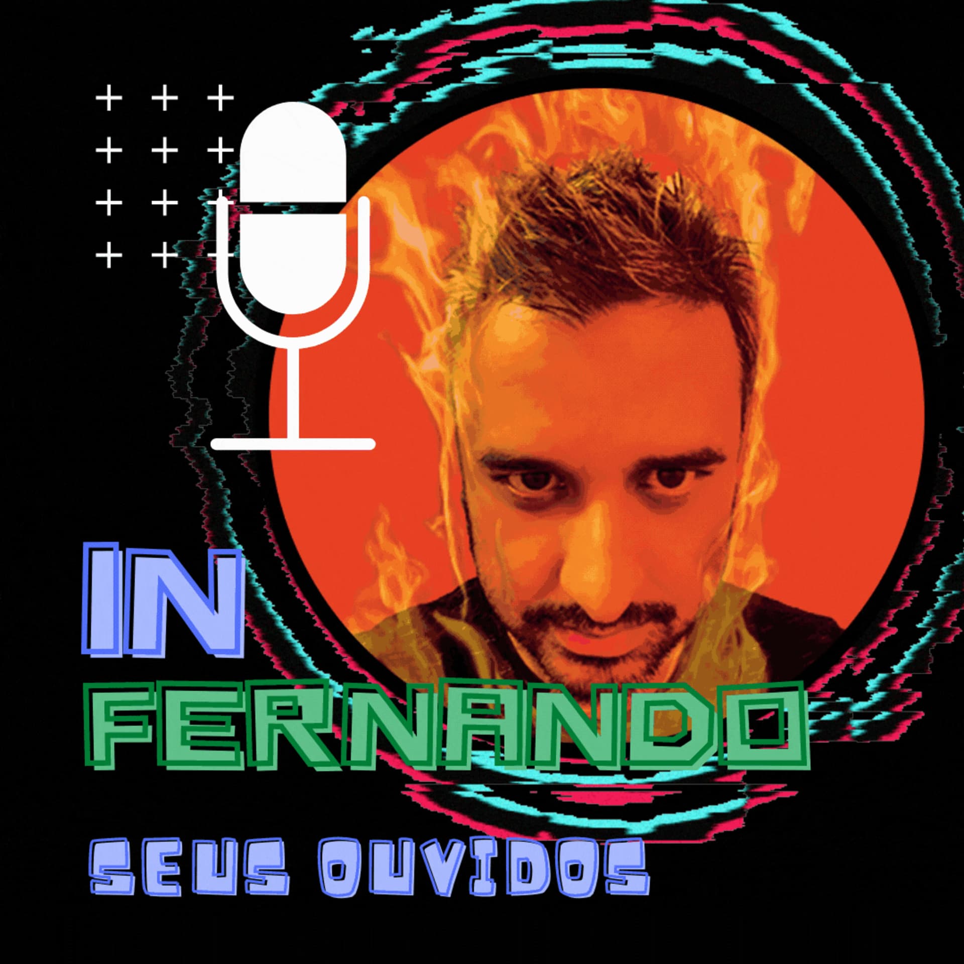 InFernando seus ouvidos - Podcasts