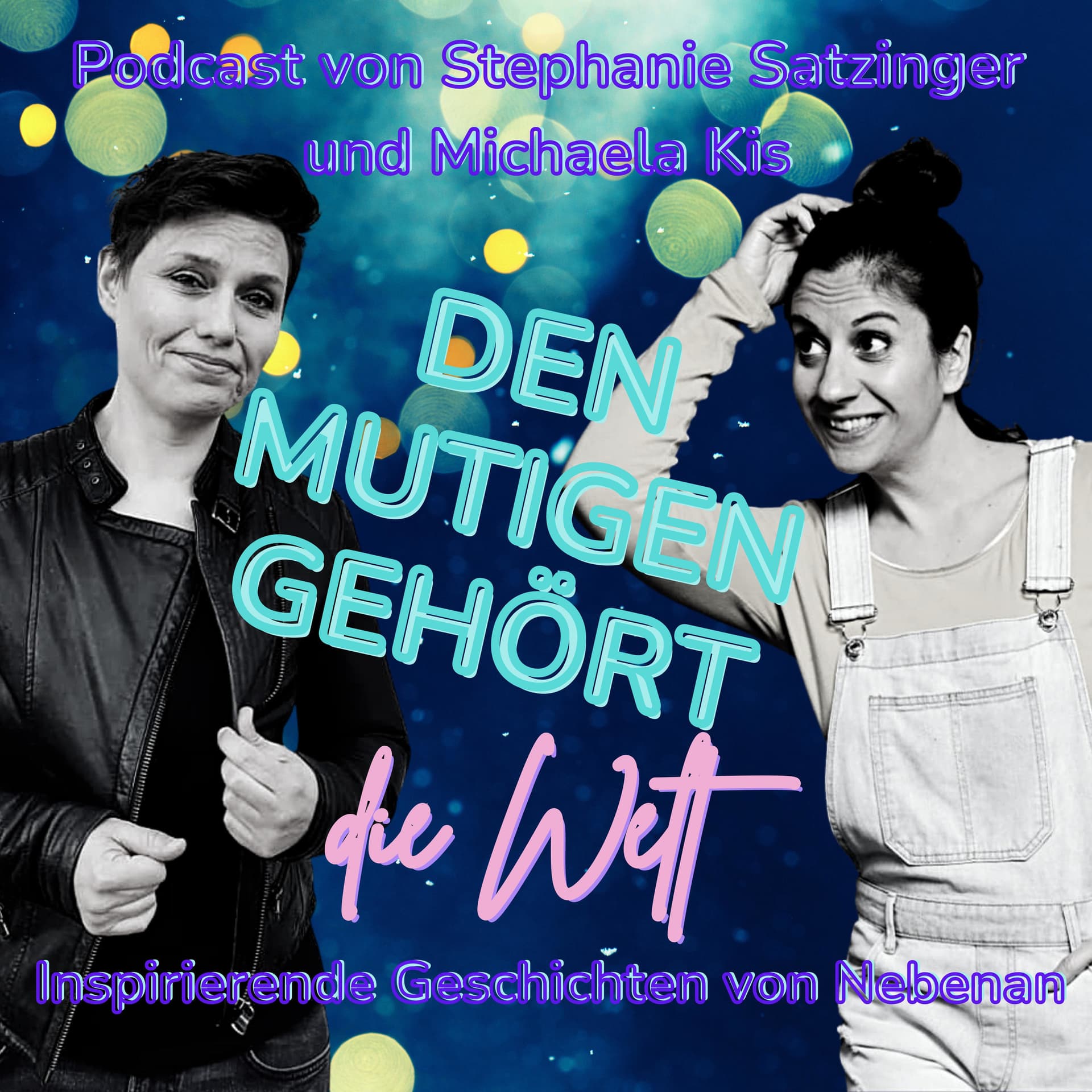 Den Mutigen gehört die Welt - Podcasts