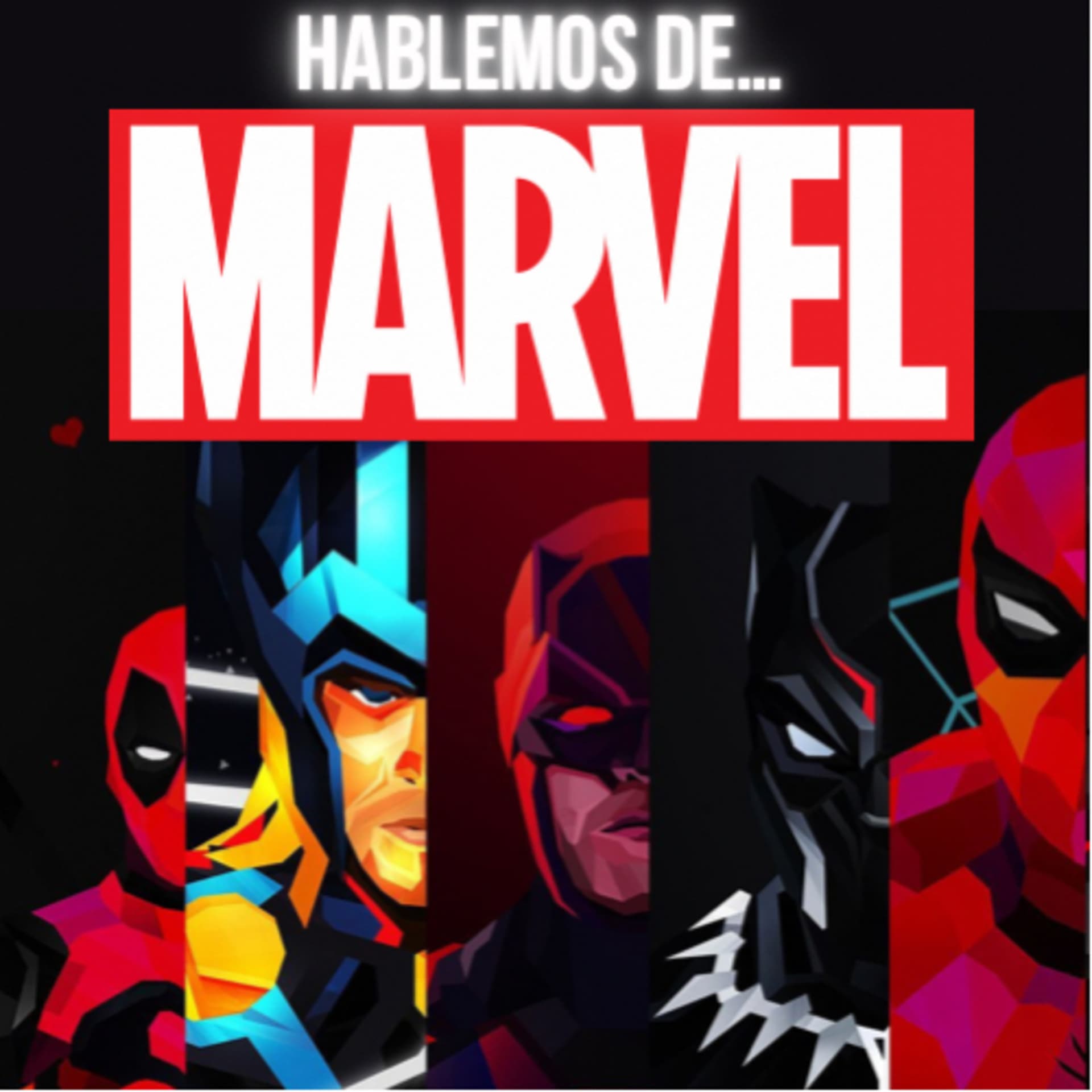 Hablemos de Marvel - Podcasts