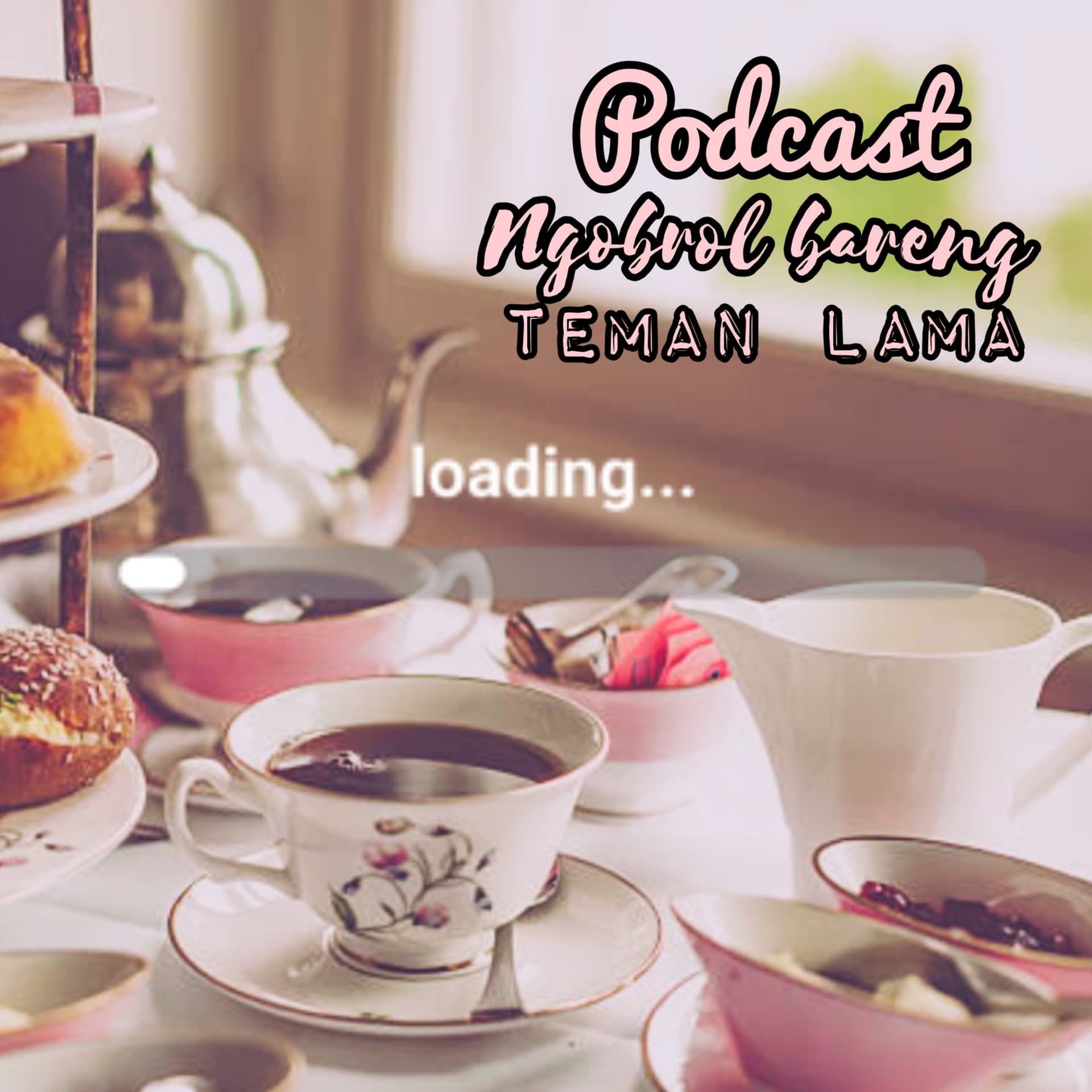 Ngobrol Bareng Teman Lama - Podcasts