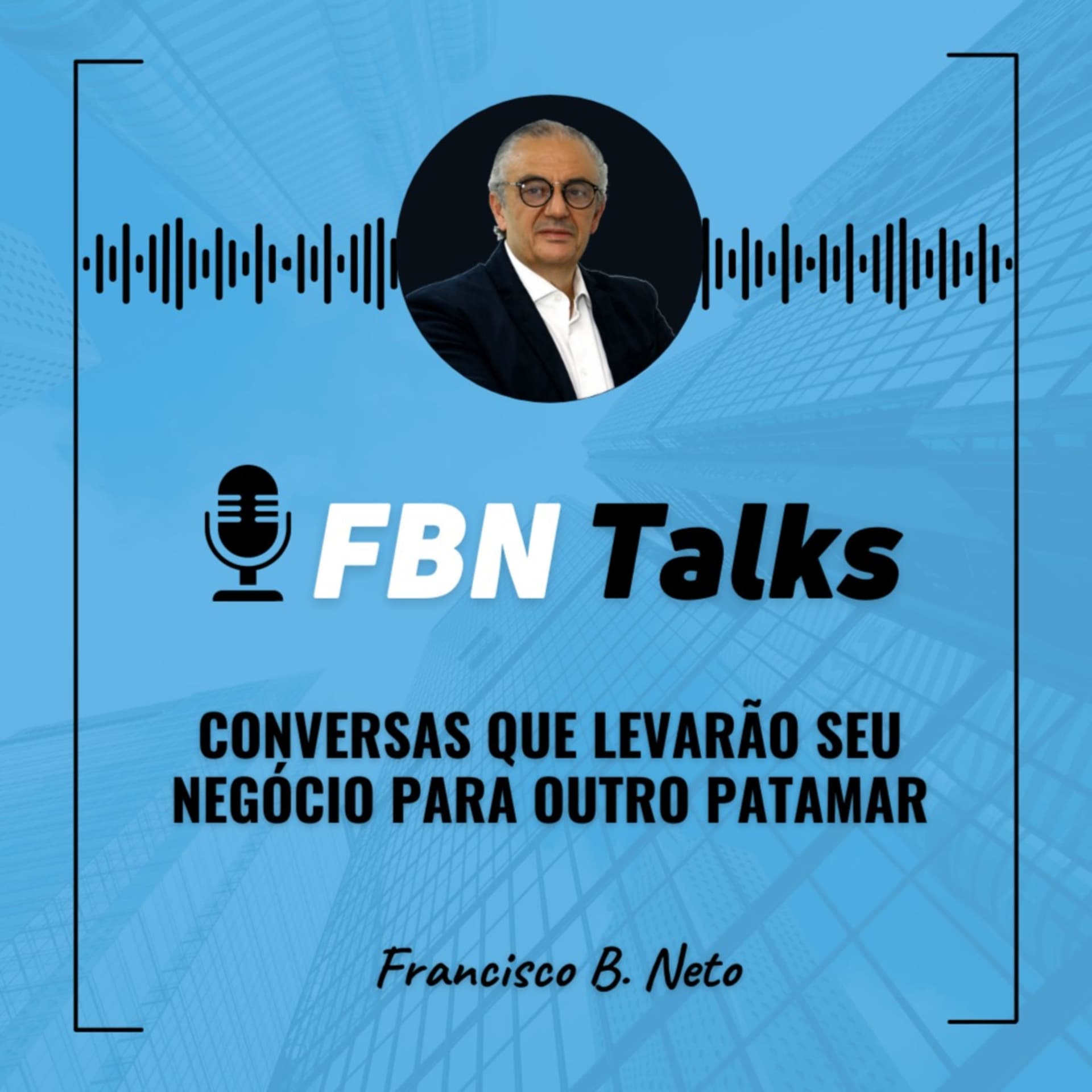 FBN Talks - Podcasts