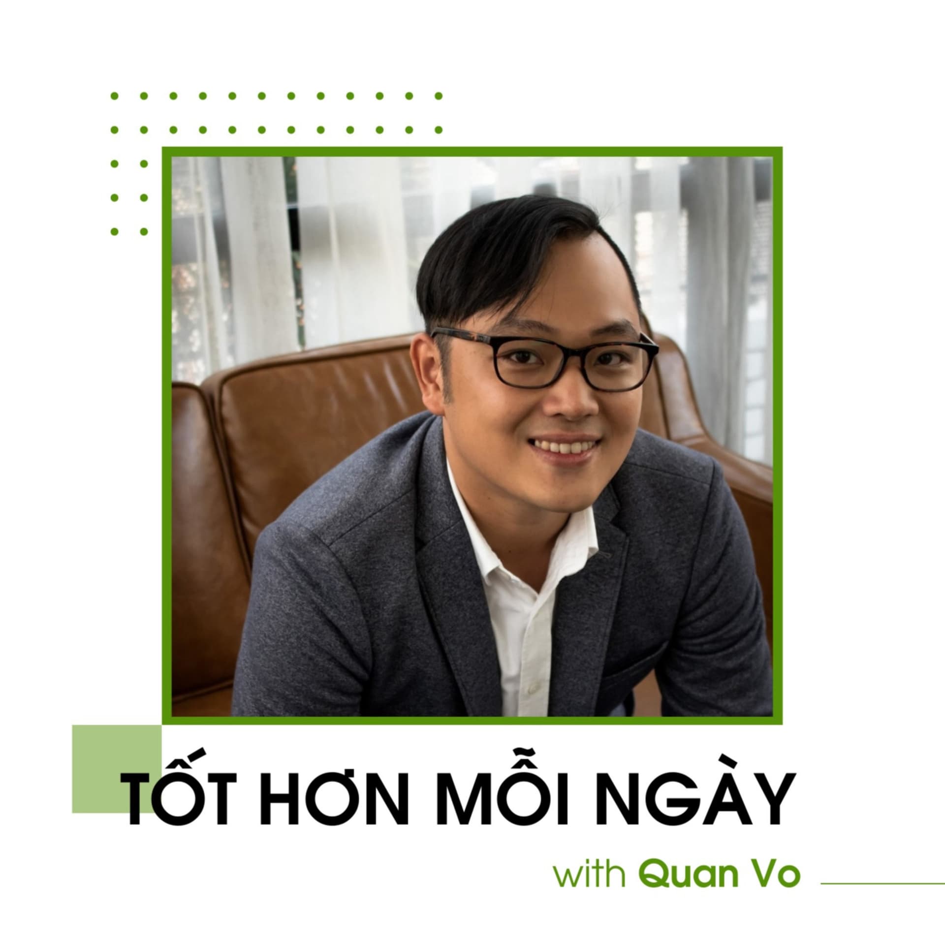 Tốt Hơn Mỗi Ngày - Podcasts