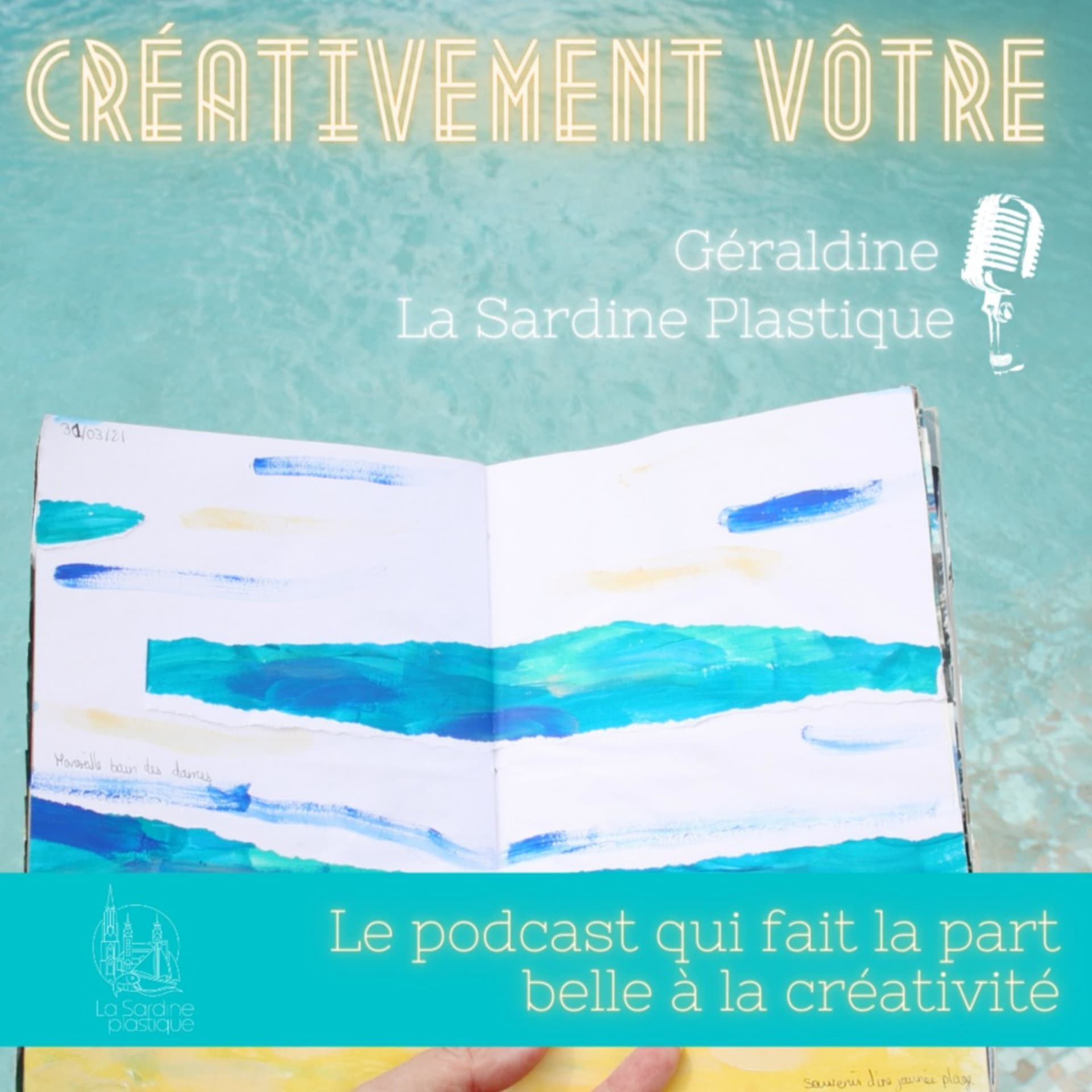 Créativement vôtre - Podcasts