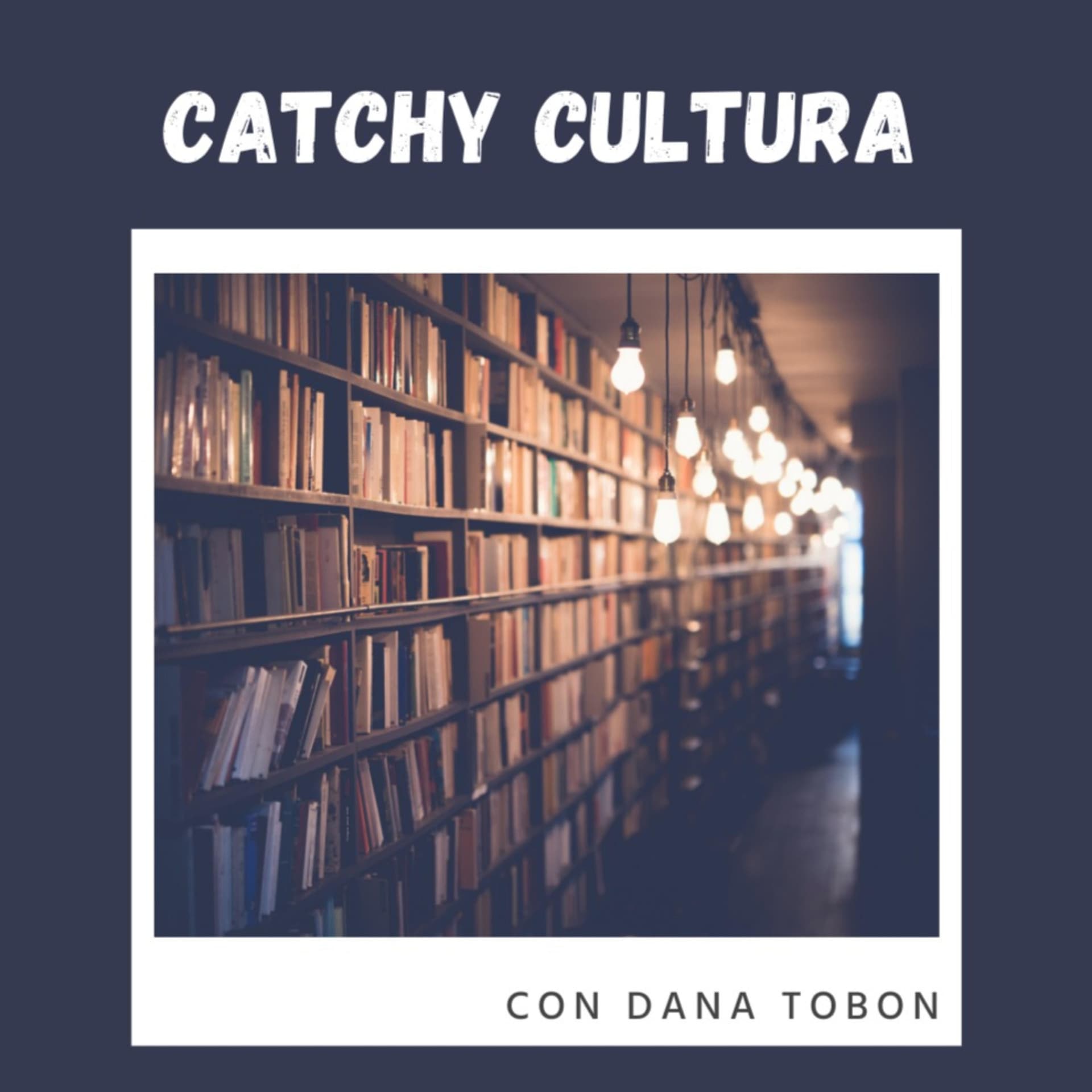 Catchy Cultura - Podcasts