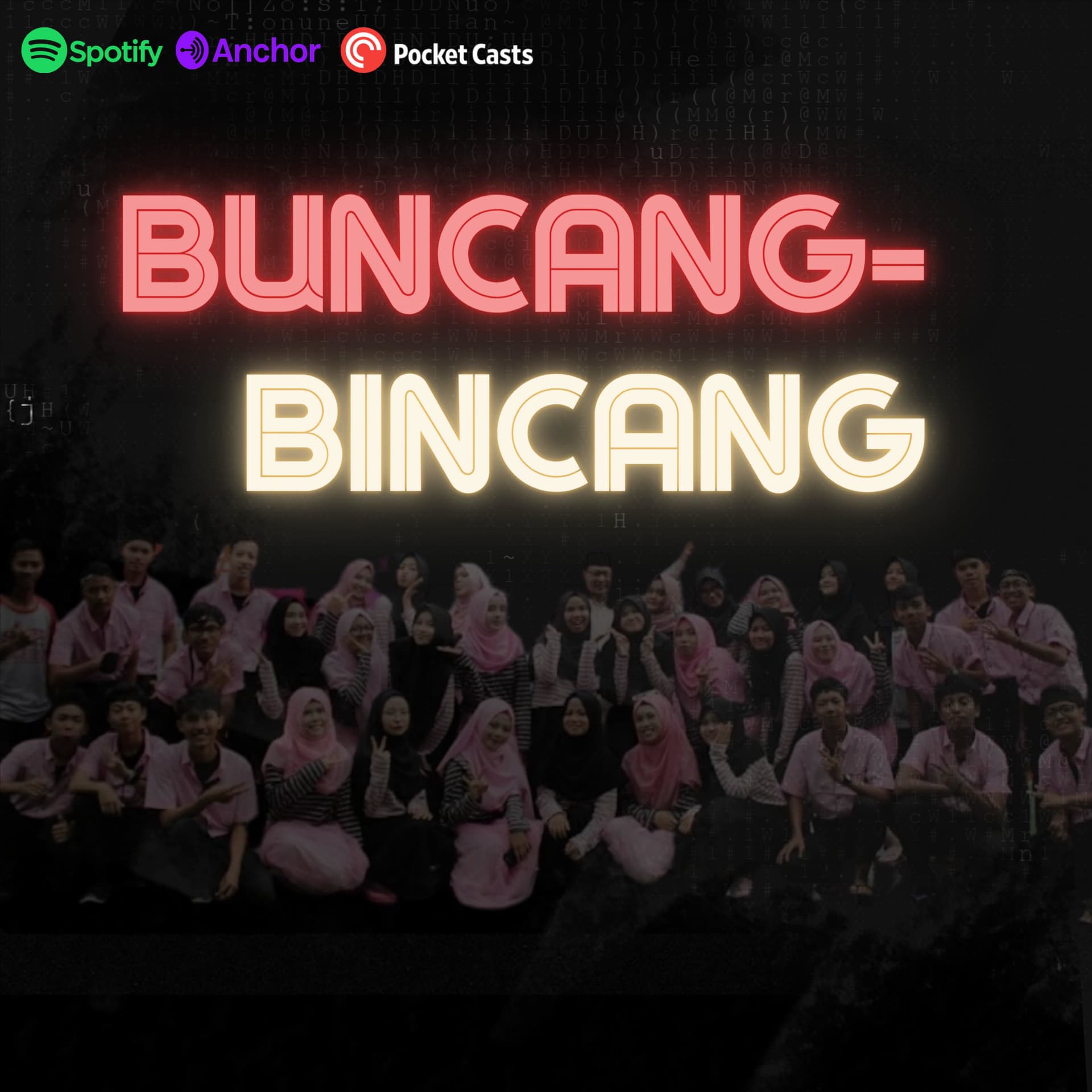 Buncang-Bincang - Podcasts