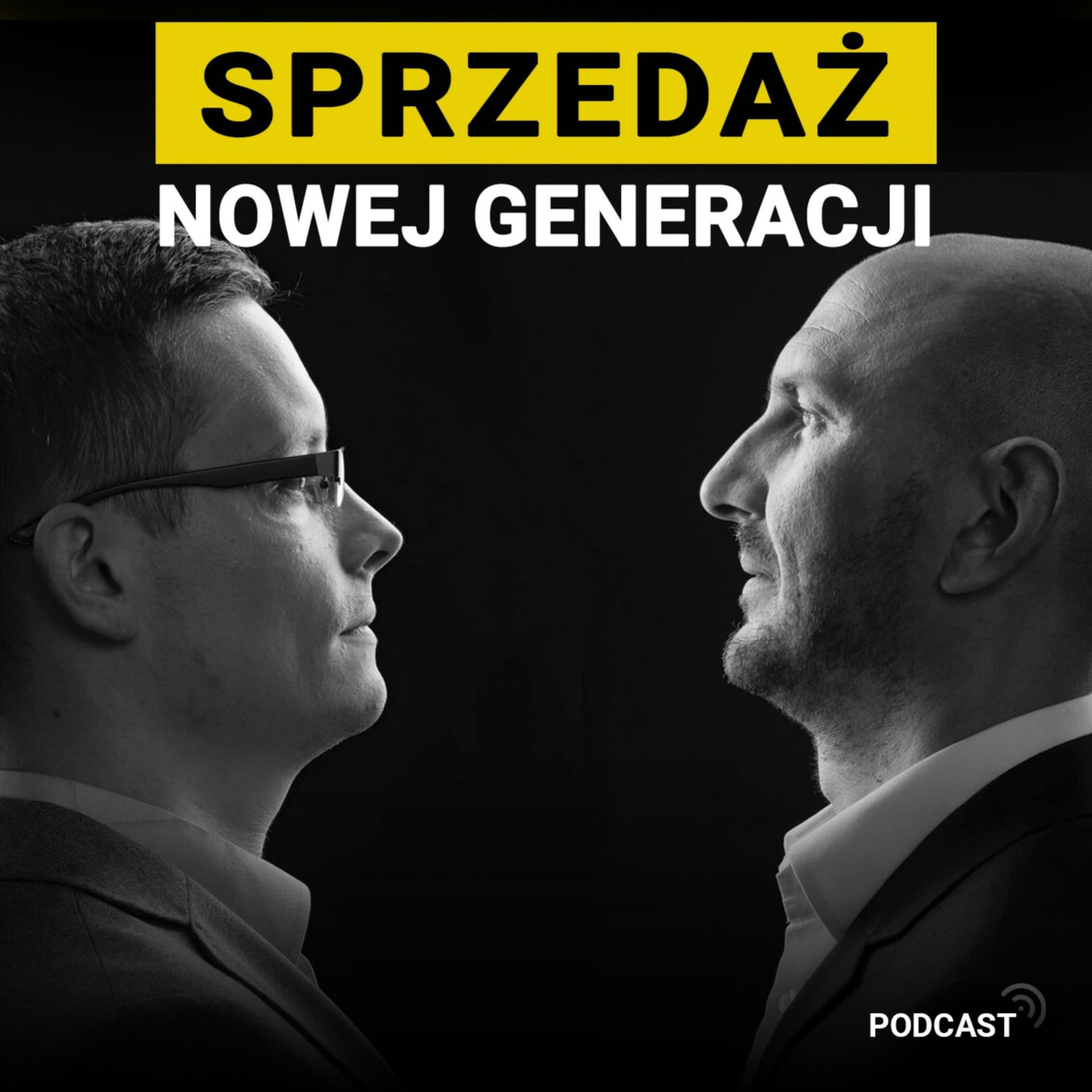Sprzedaż Nowej Generacji - Podcasts