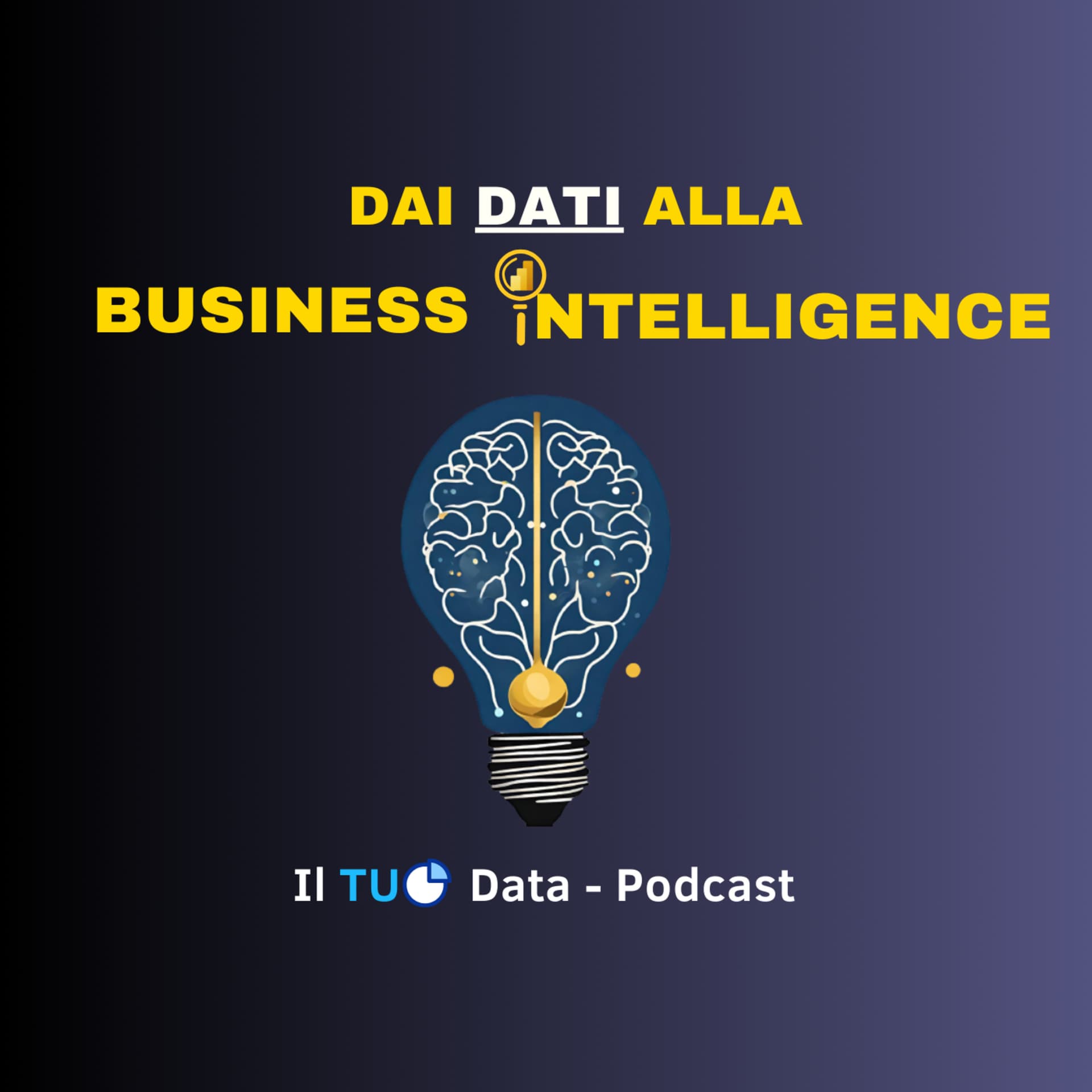 Dai dati alla Business Intelligence - Podcasts