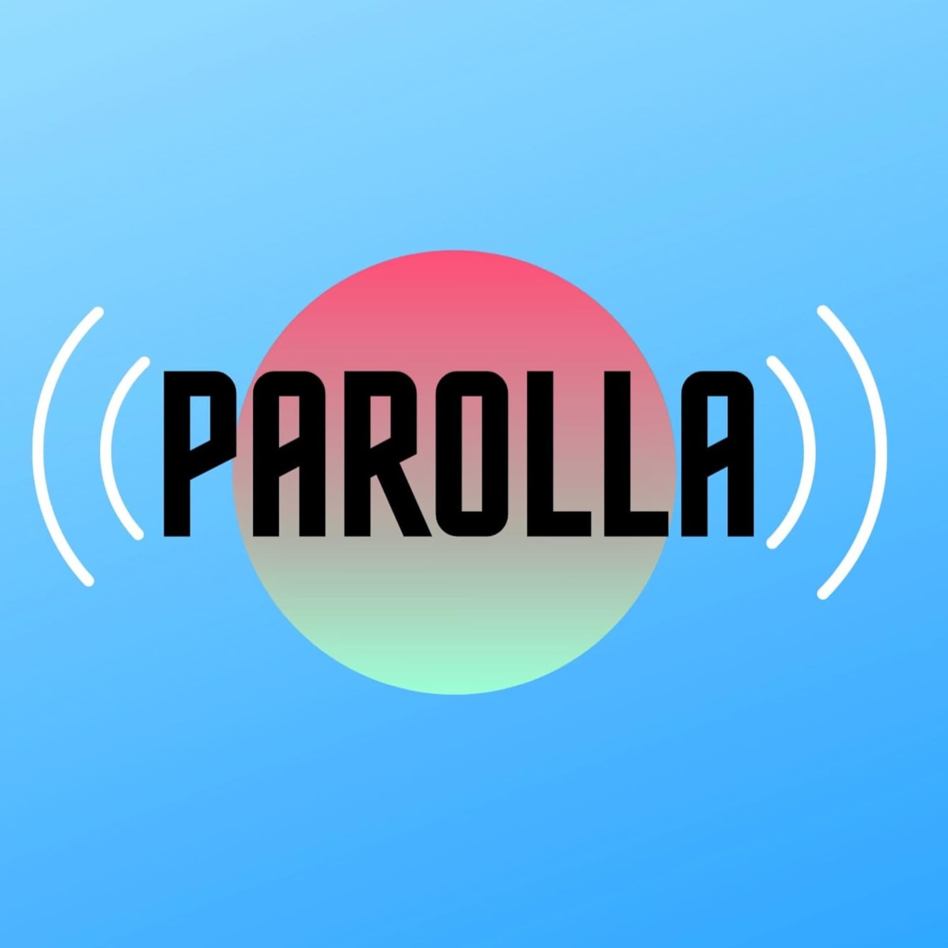 Parolla Podcast - Podcasts
