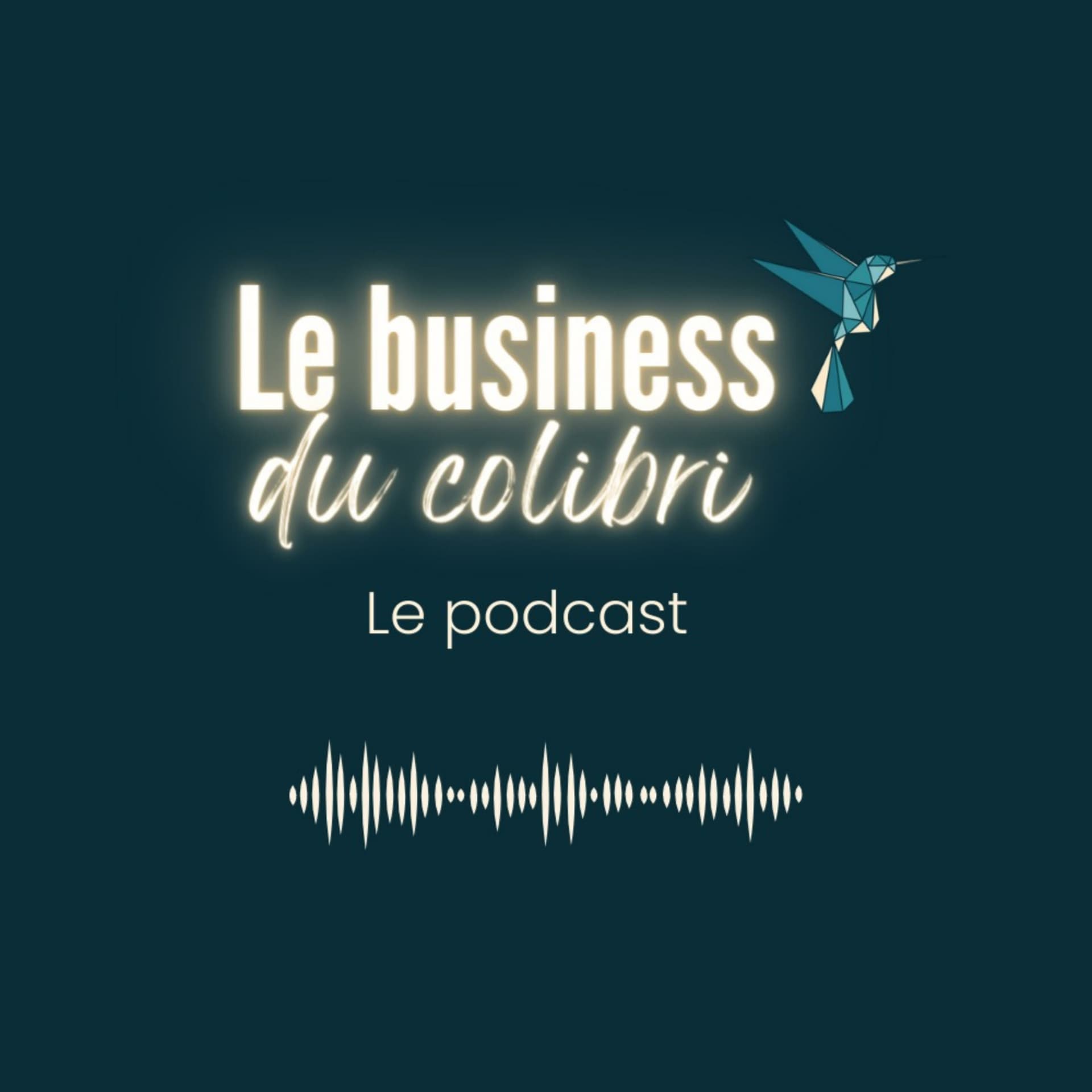 Le business du colibri : humain, éthique et responsable. - Podcasts