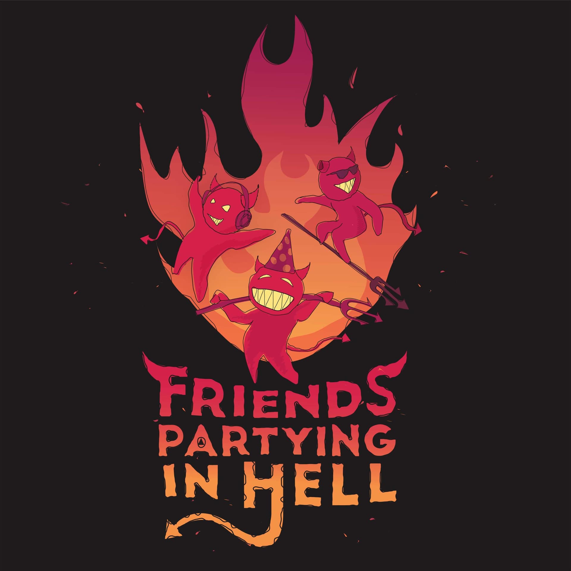 Friends Partying in Hell - Podcasts