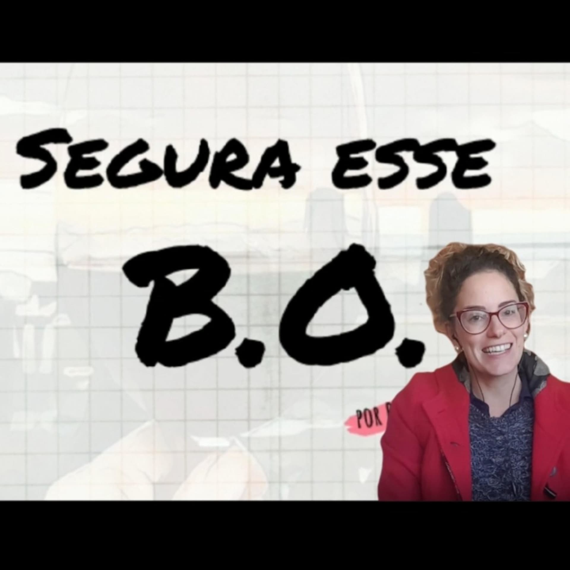 Segura esse B.O. - Podcasts