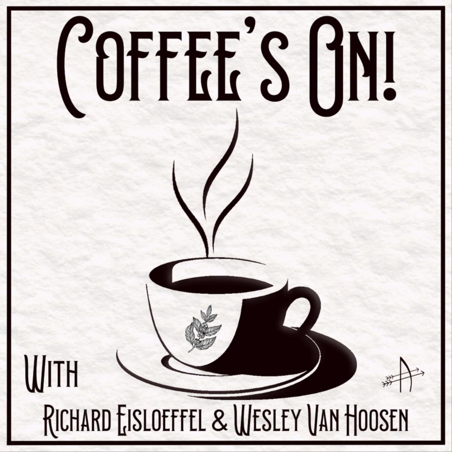 Coffee's On! - Podcasts