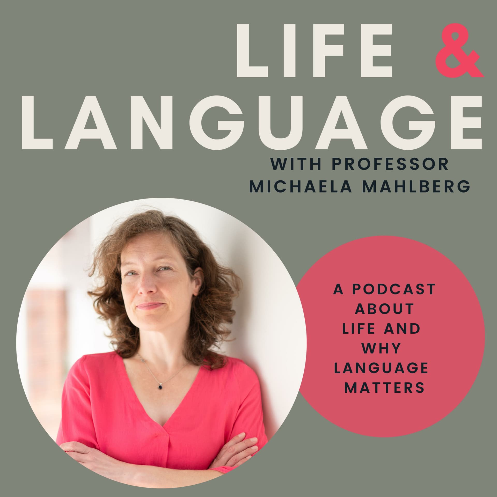 Life and Language - Podcasts