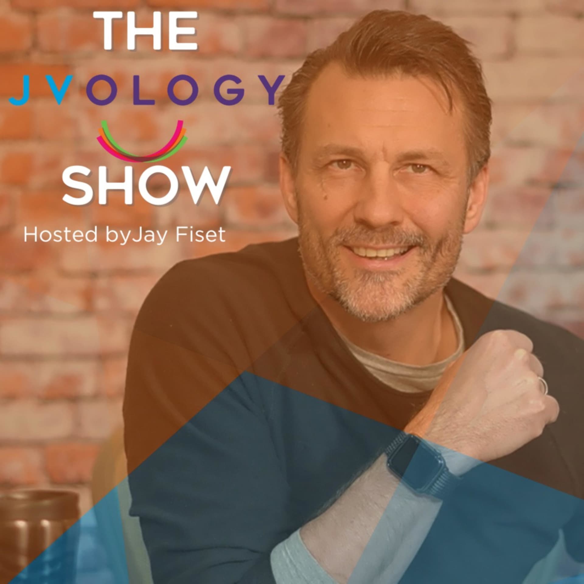 The JVology Show with Jay Fiset - Podcasts