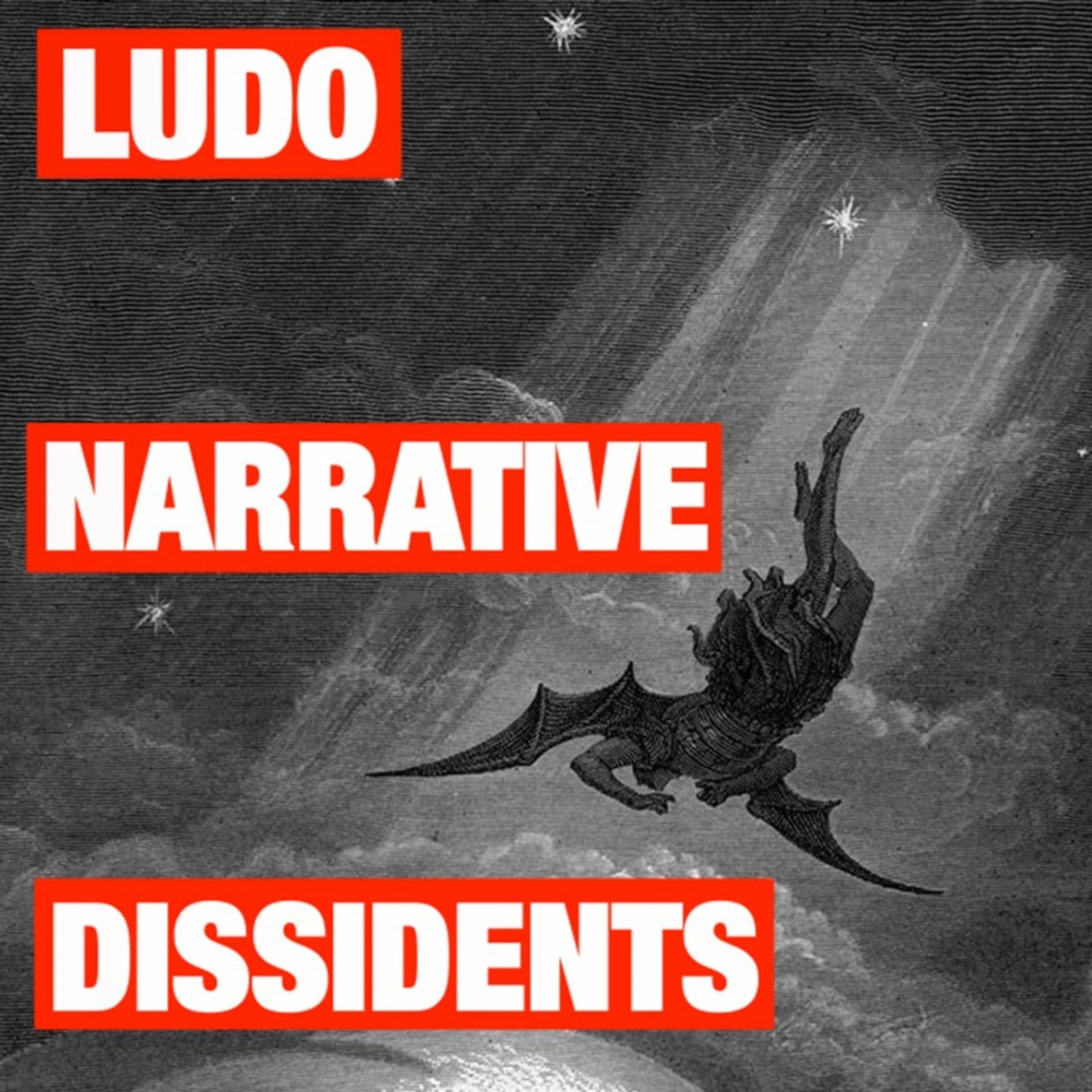 Ludonarrative Dissidents - Podcasts