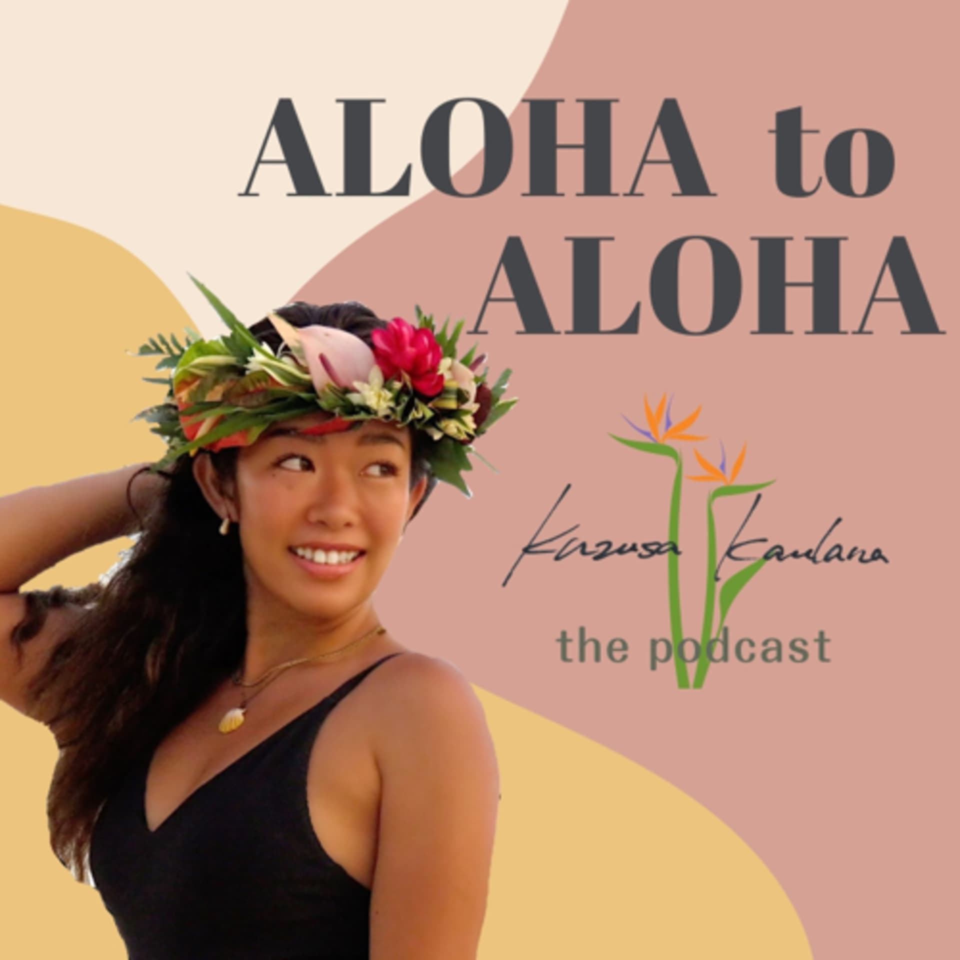 ALOHA to ALOHA the podcast - Podcasts