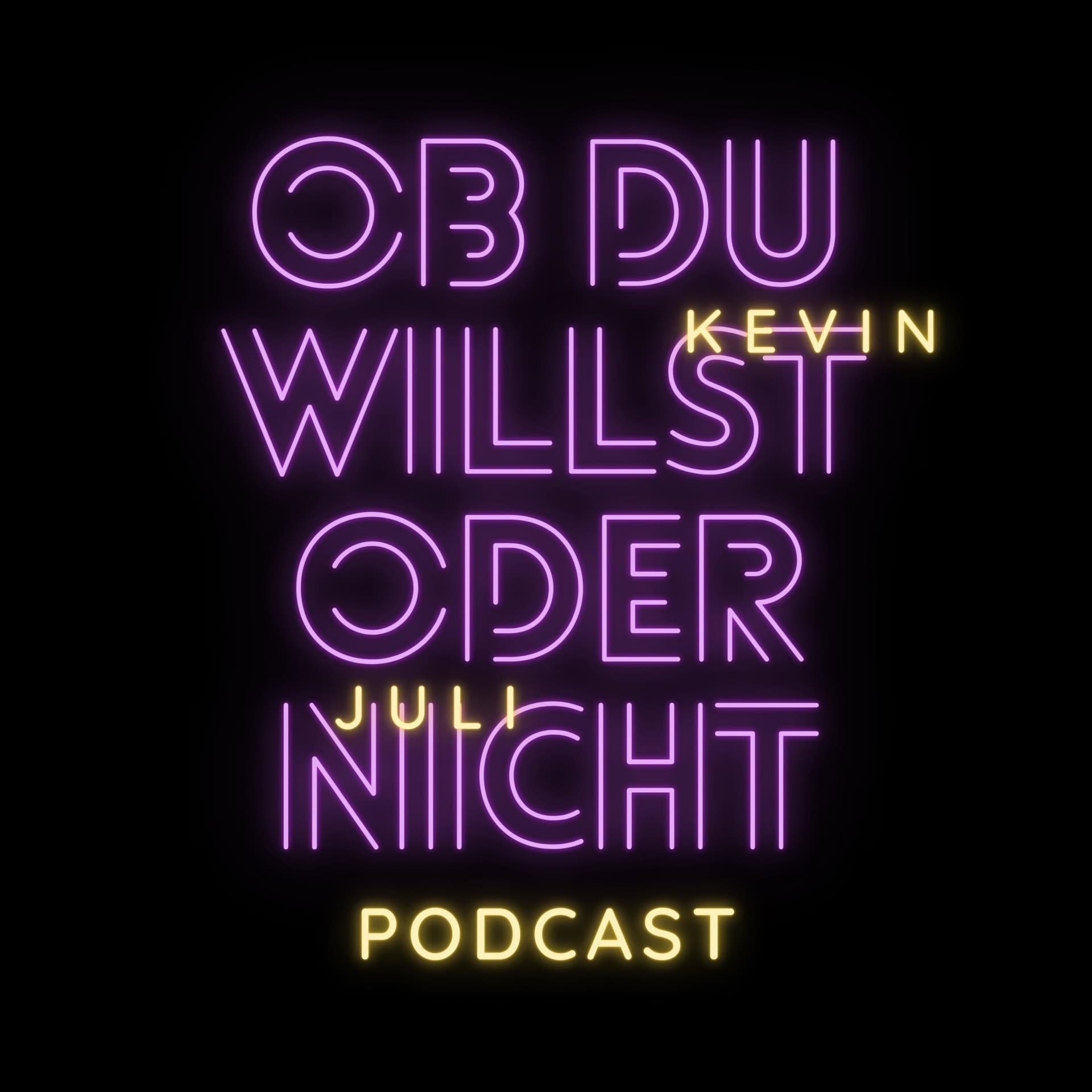Ob Du Willst Oder Nicht - Podcasts
