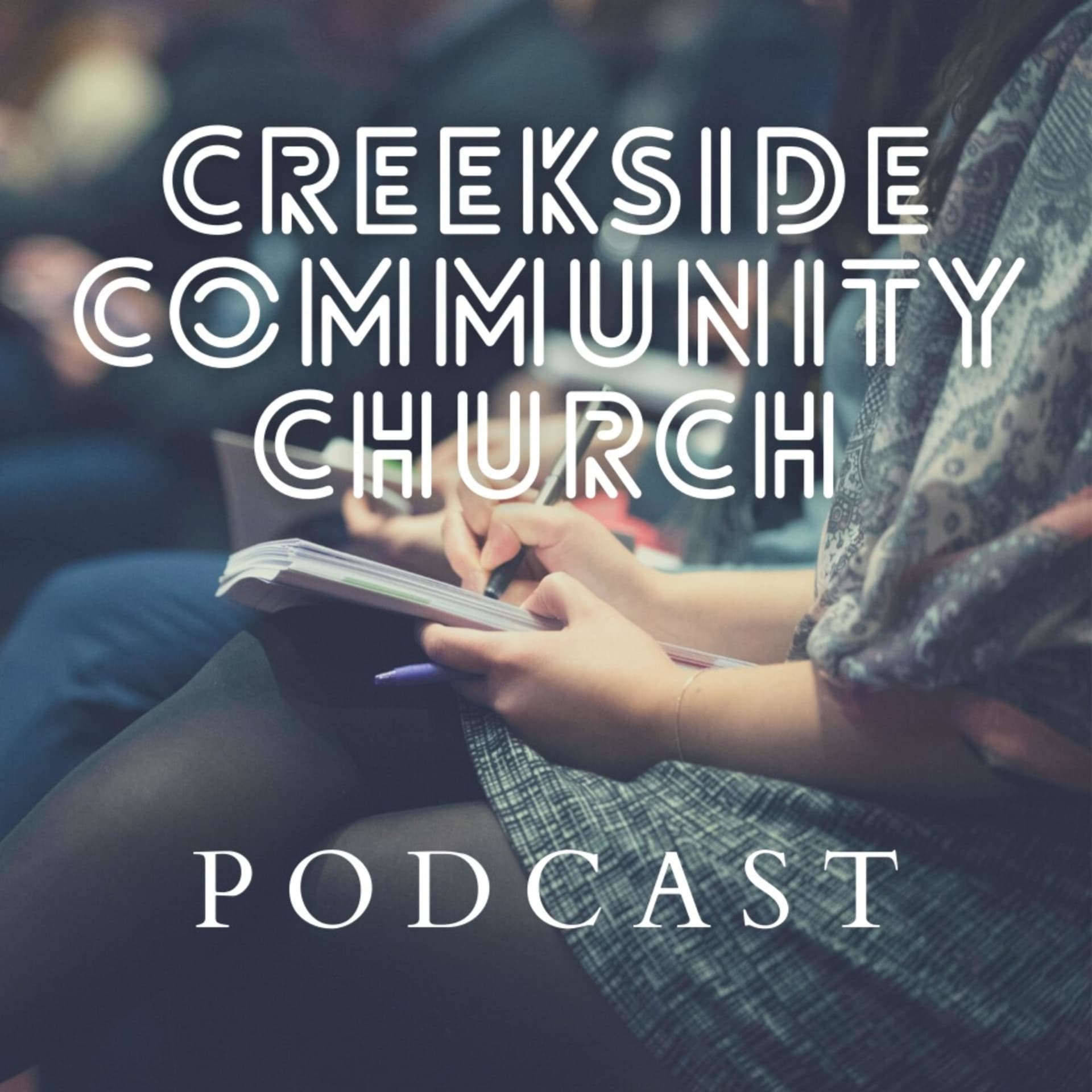 Creekside Community Church of Elizabeth - Podcasts