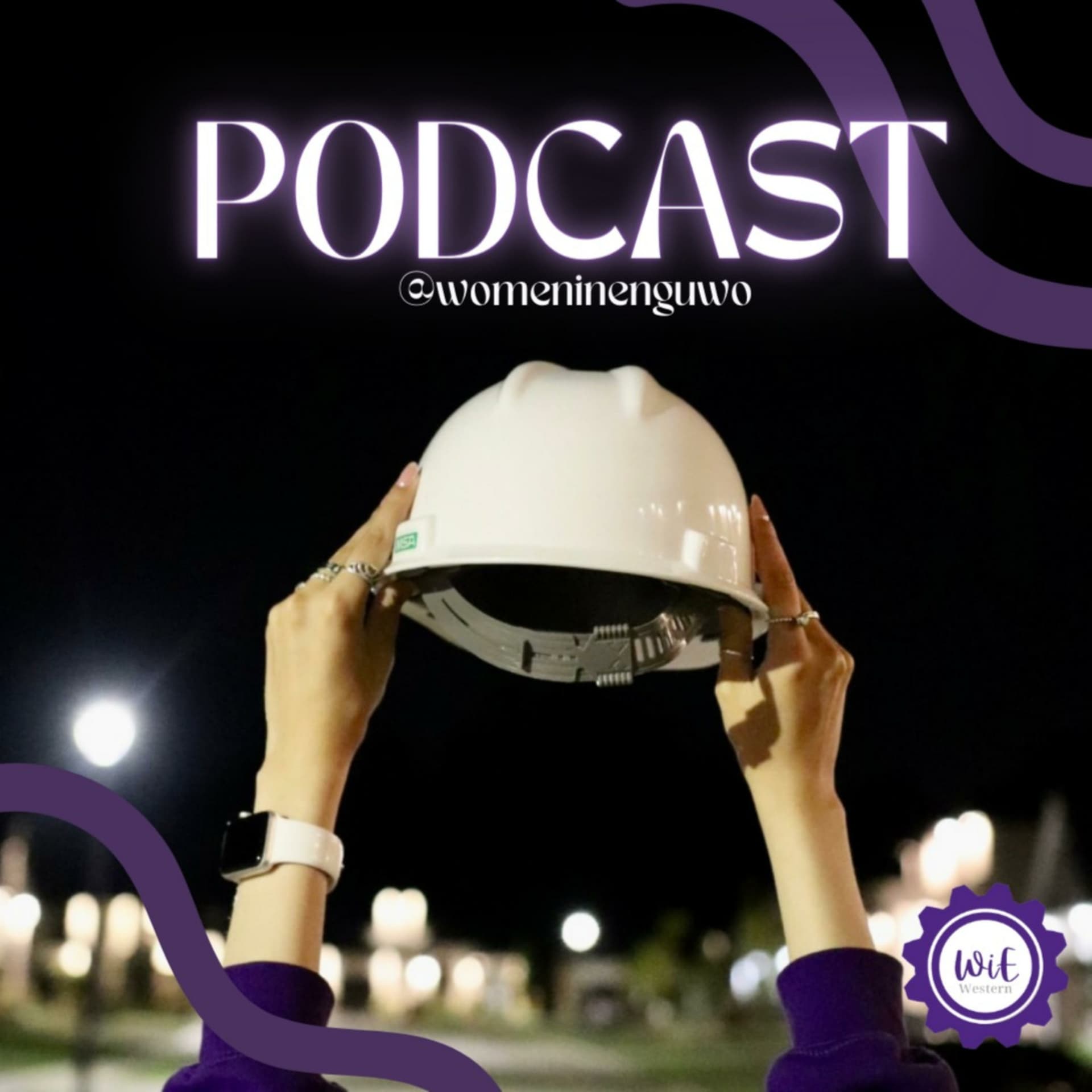 Women in Eng. UWO - Podcasts