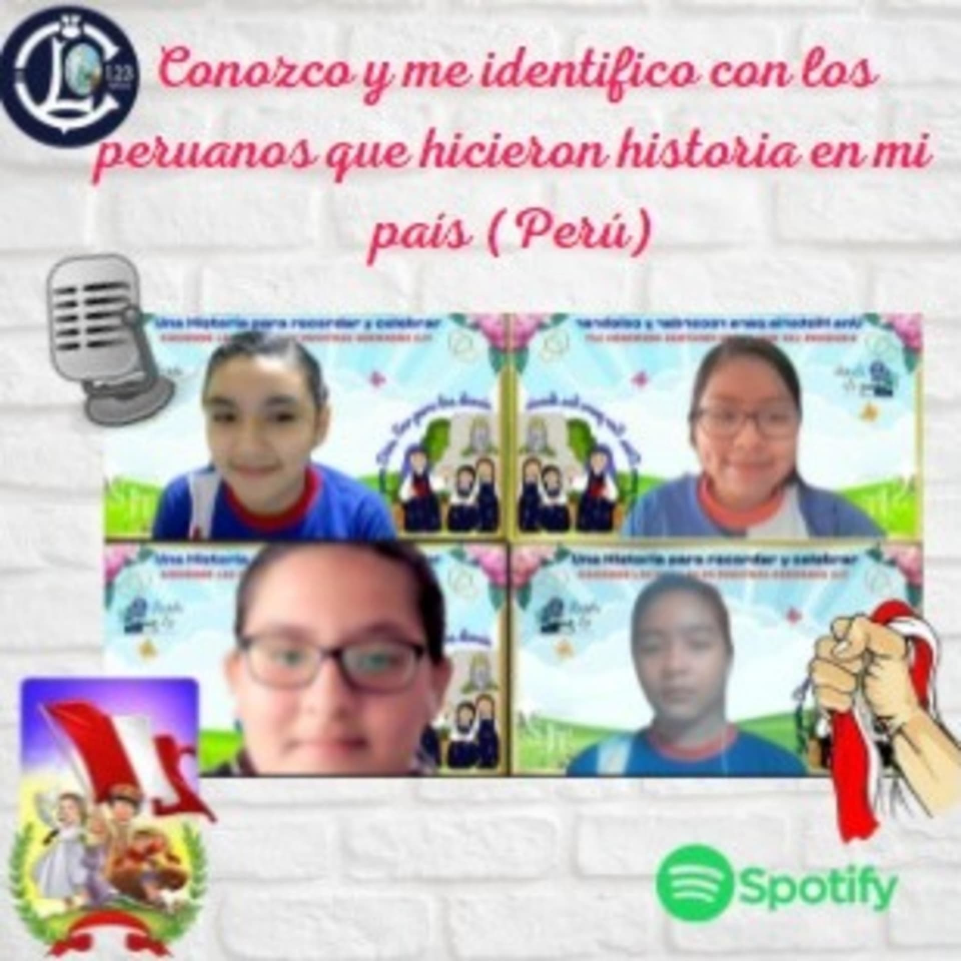 Conozco y me identifico con los peruanos que hicieron historia en mi país (Perú) - Podcasts