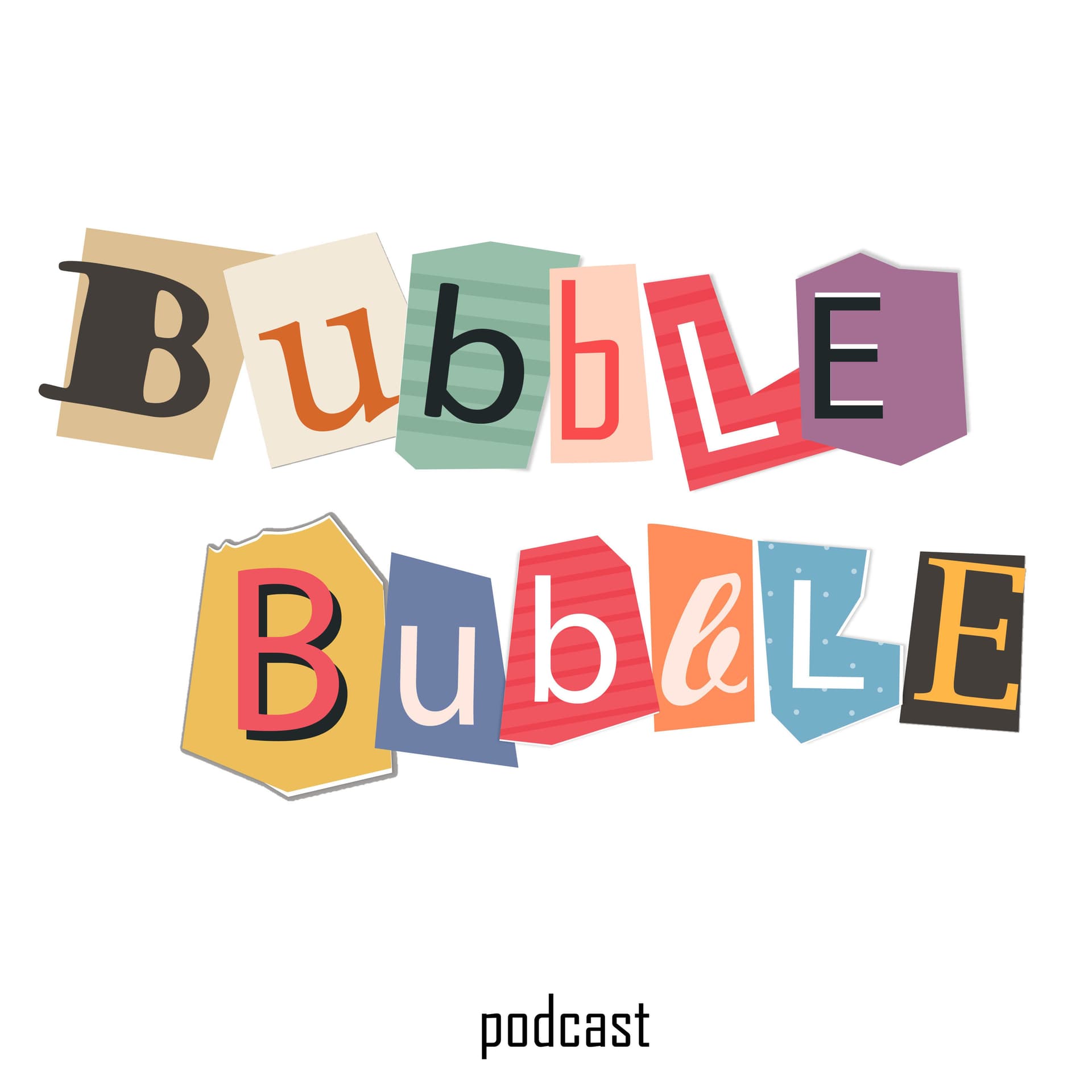 Bubble Bubble Podcast - Podcasts