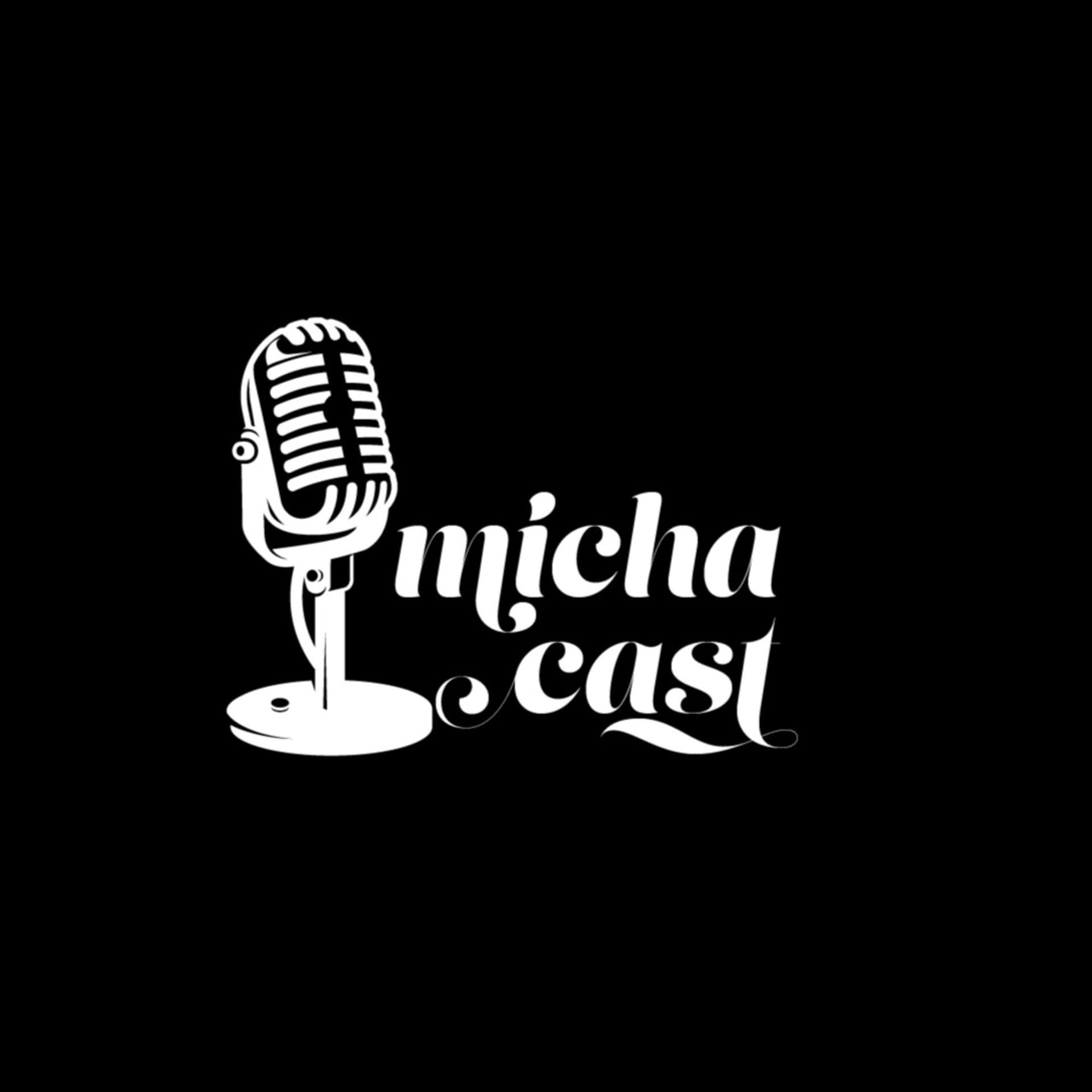 MichaCast - Podcasts