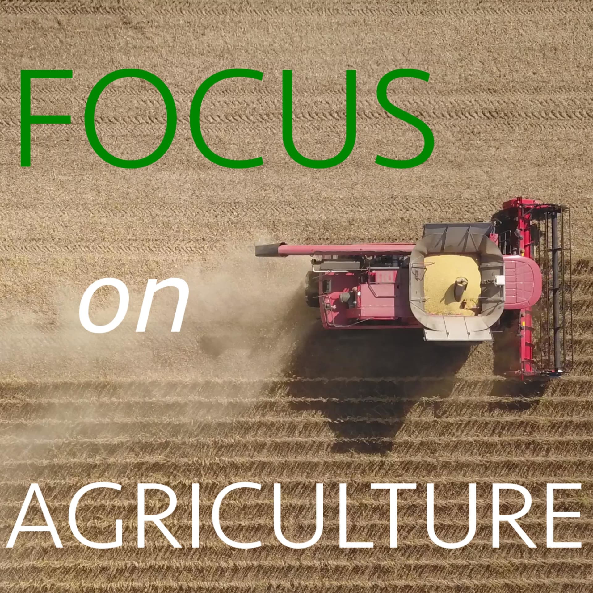 FOCUS on Agriculture - Podcasts