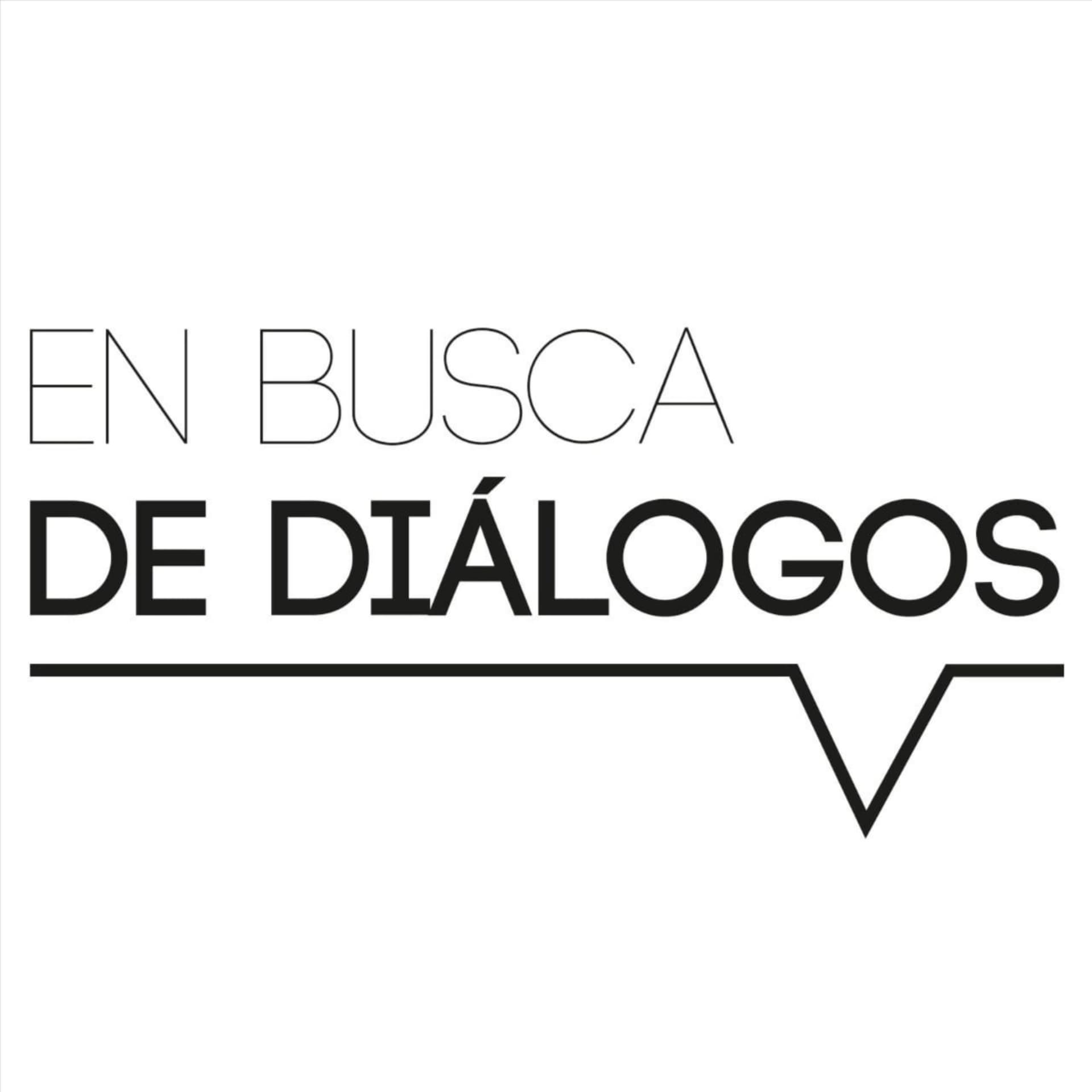 En busca de diálogos - Podcasts