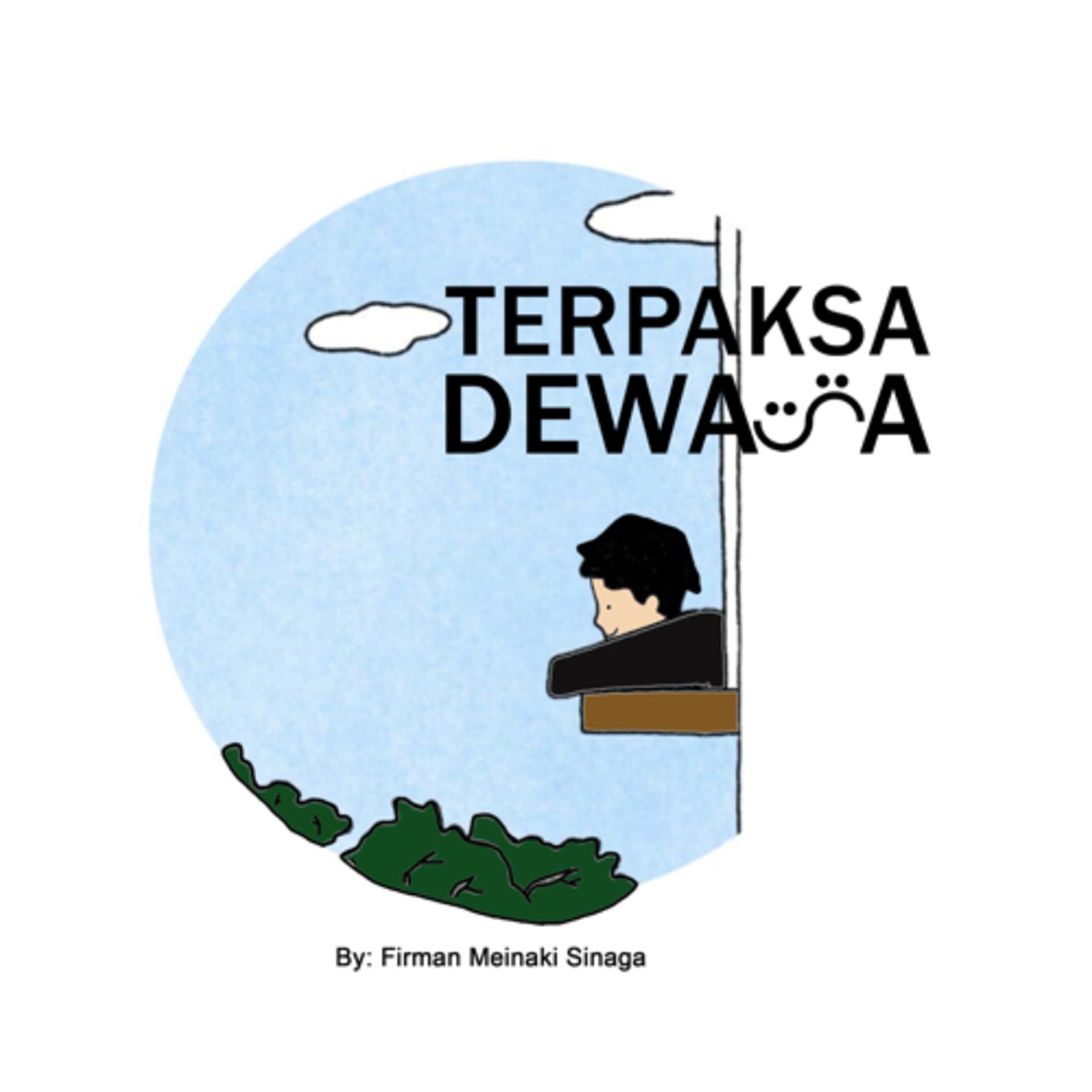 Terpaksa Dewasa - Podcasts