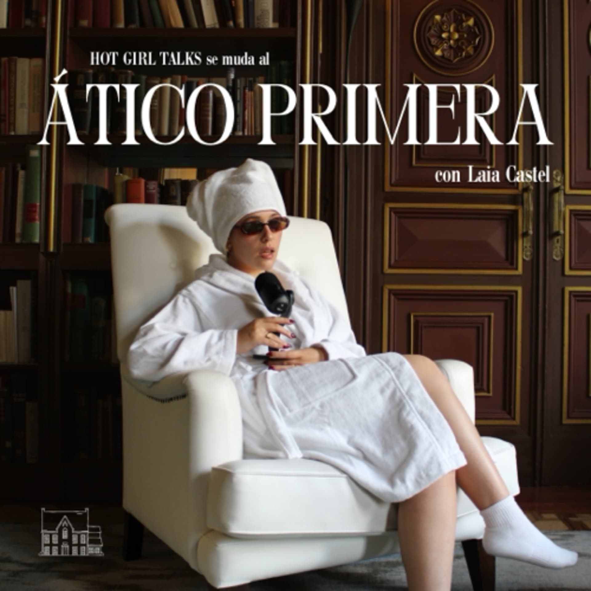 Ático Primera con Laia Castel - Podcasts