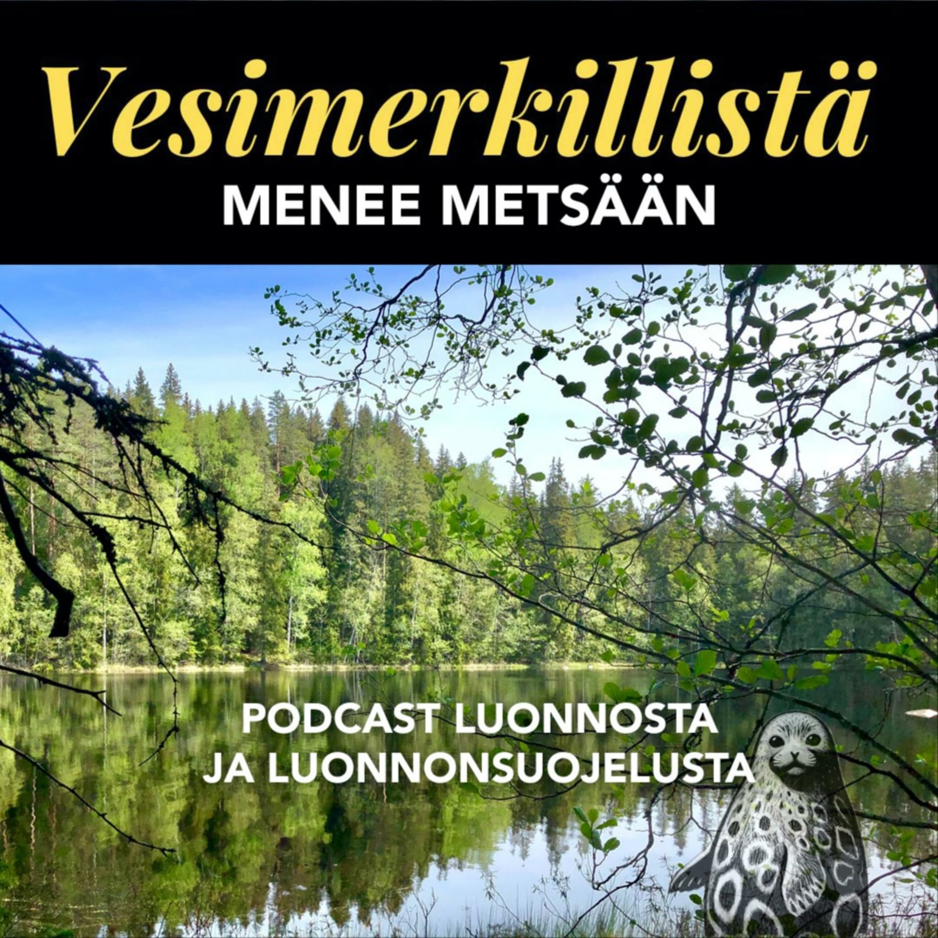 Vesimerkillistä - Podcasts